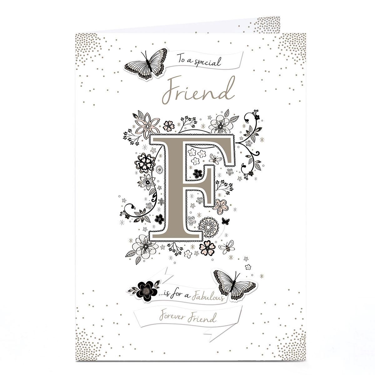 Birthday Card - To A Special Friend F Is For Fabulous