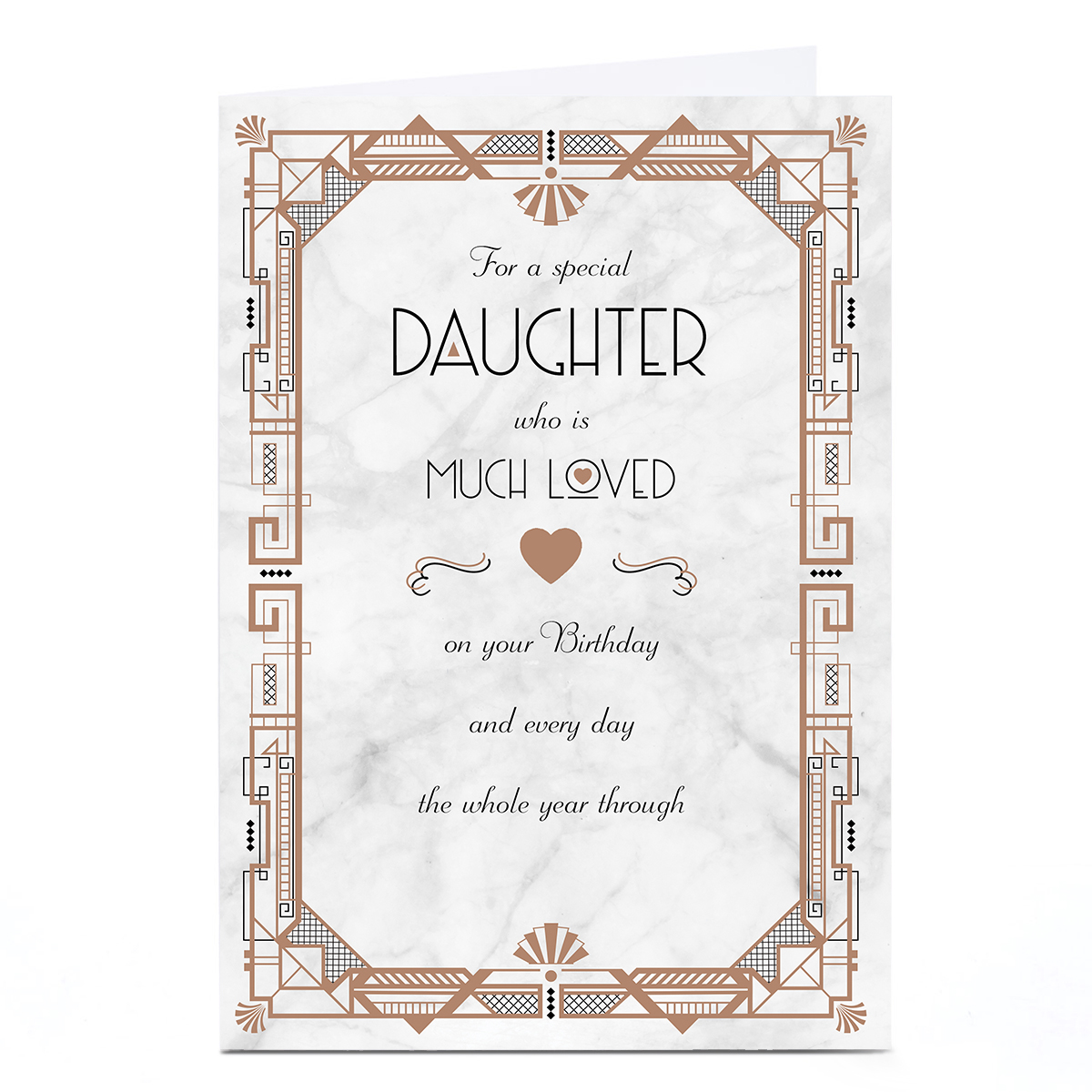 Personalised Birthday Card - Art Deco Loved Every Day, Daughter