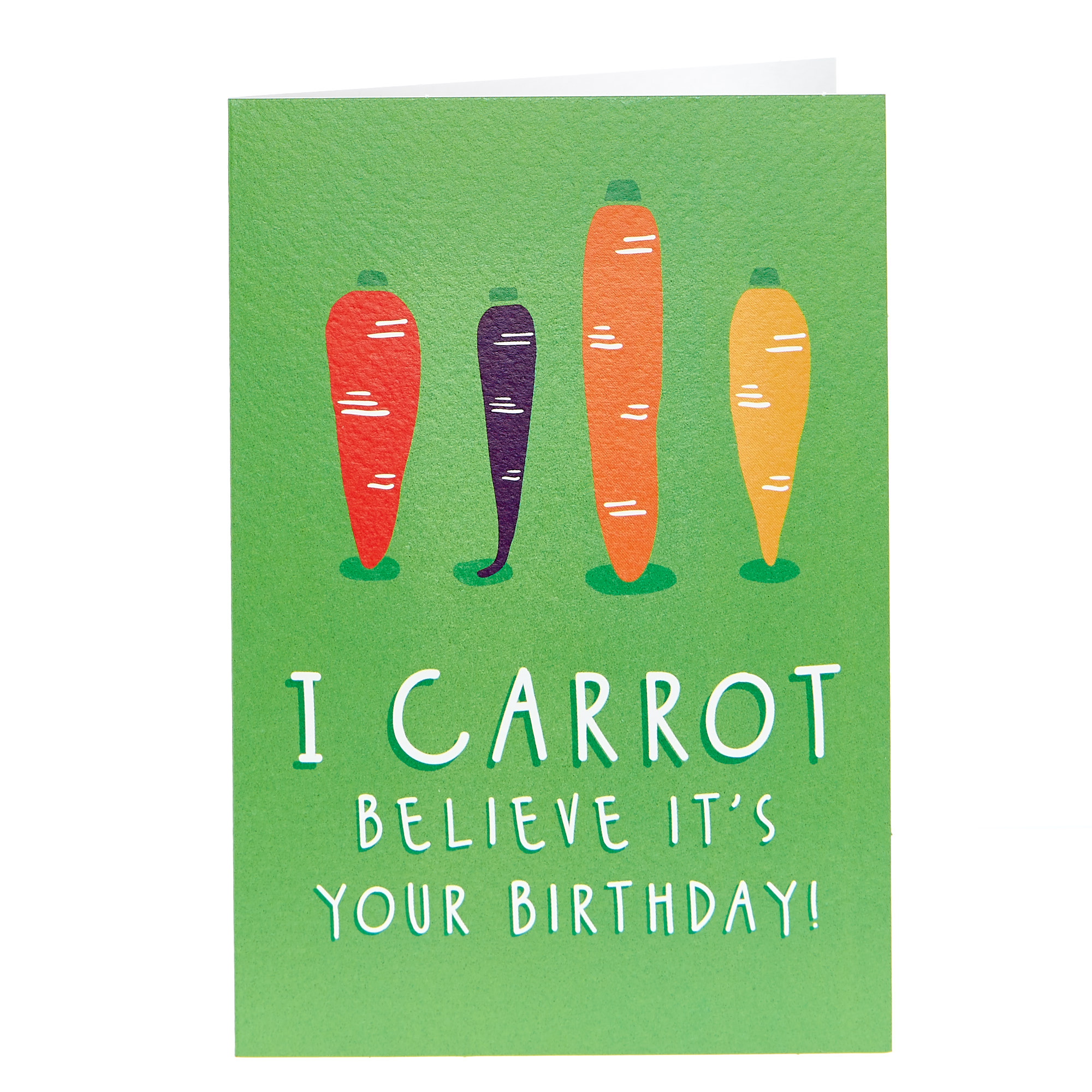 LouiseDoesGraphics Birthday Card - I Carrot Believe
