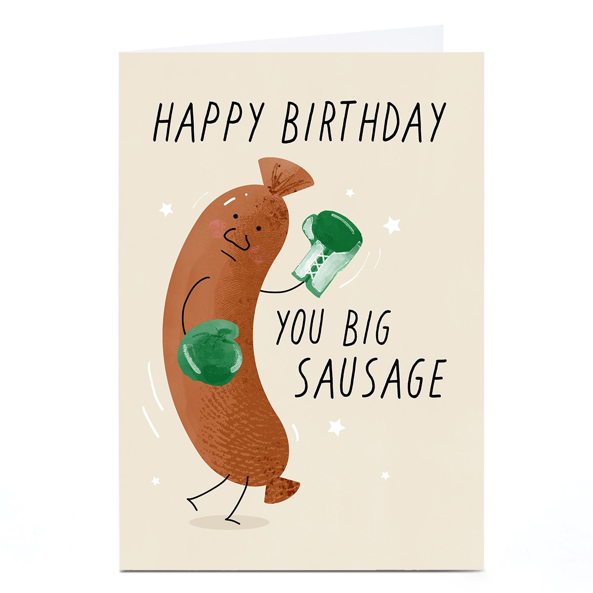 Personalised Birthday Card - You Big Sausage