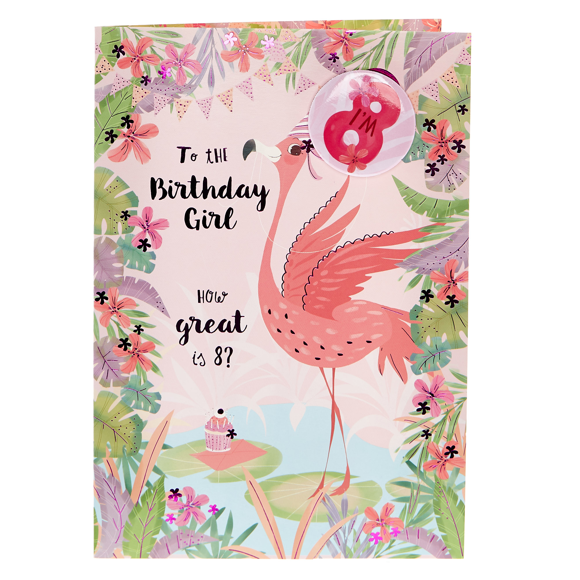 8th Birthday Card - Girl Flamingo (With Badge)