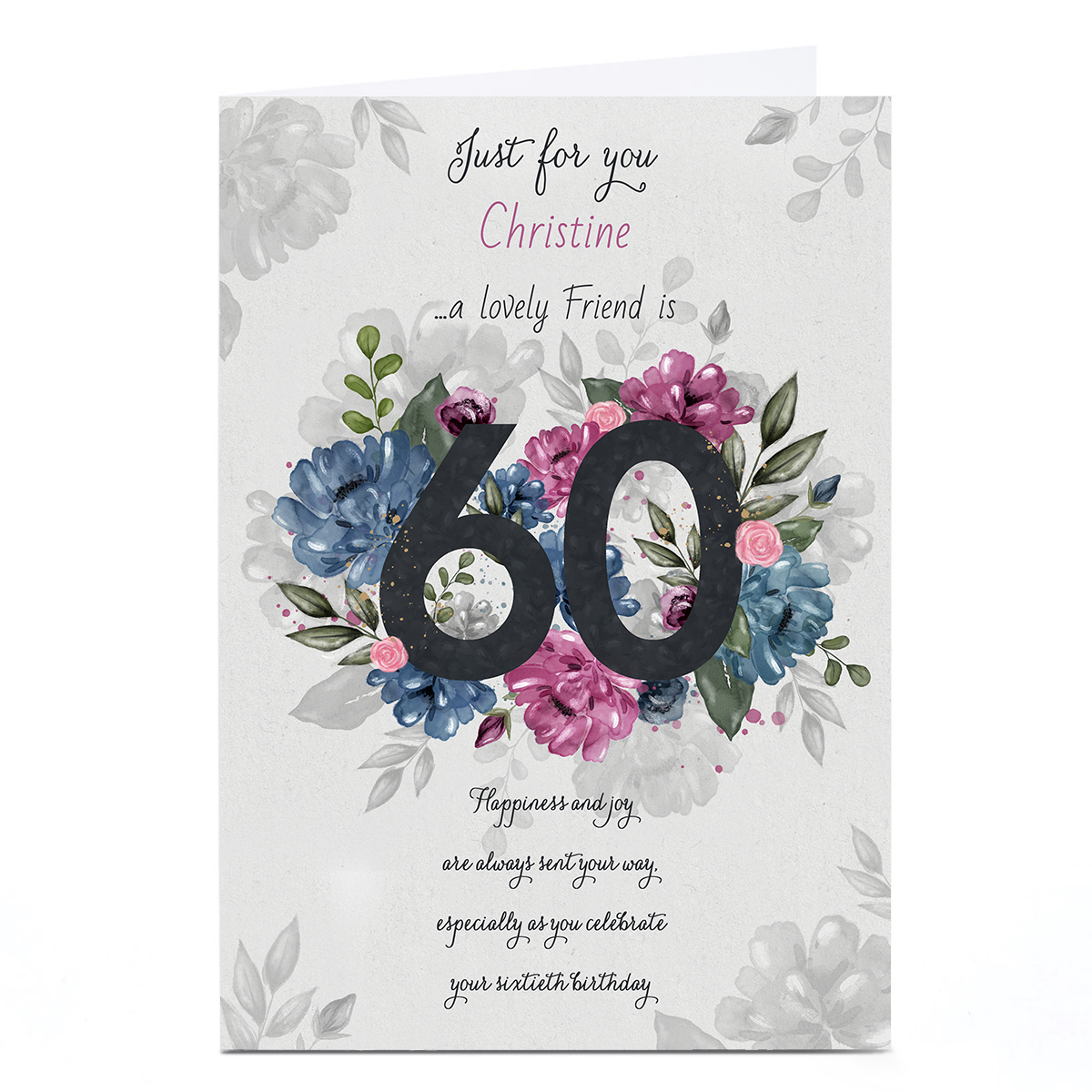 Personalised 60th Birthday Card - Lovely Friend, Floral