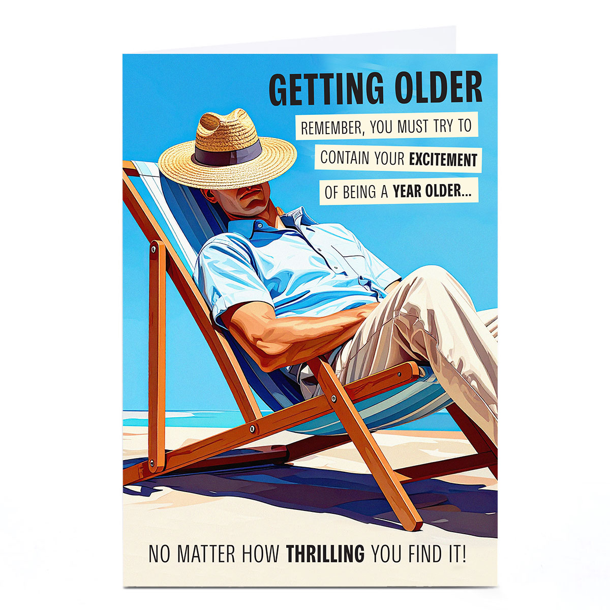 Birthday Card - Getting Older Sun Lounger