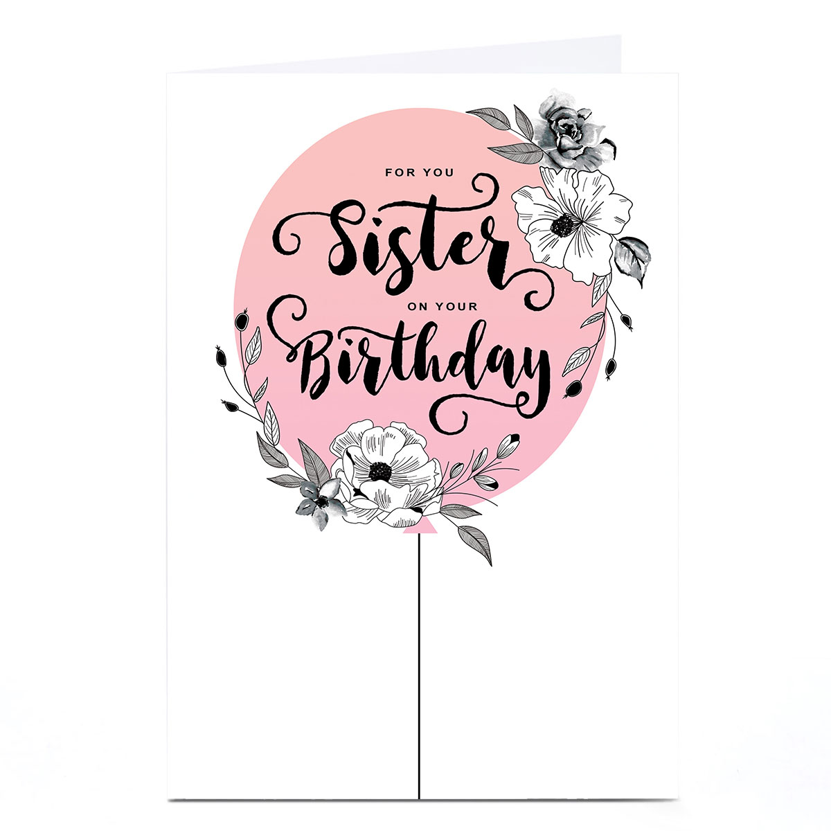 Birthday Card - For You Sister On Your Birthday, Sister