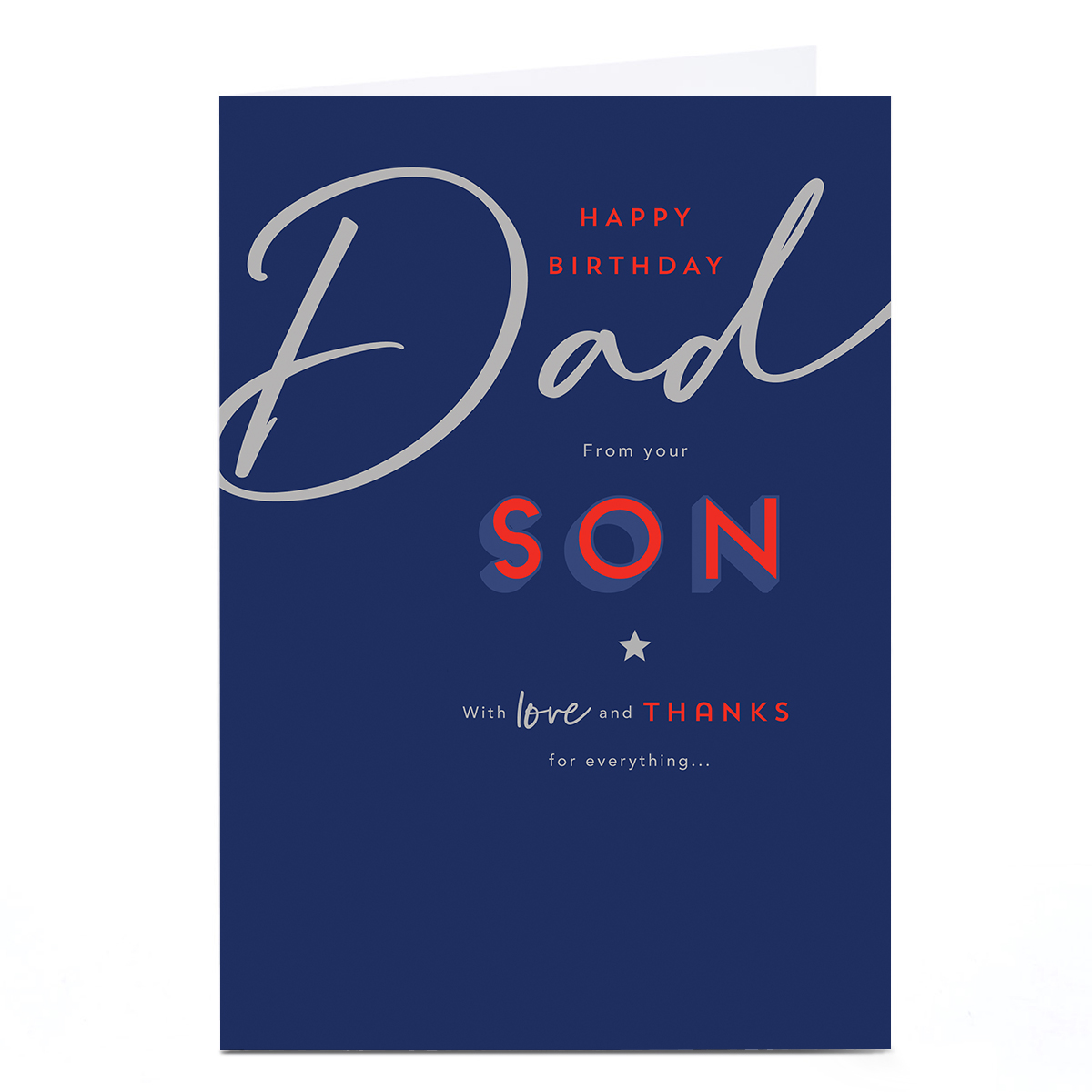 Personalised Birthday Card - With Love and Thanks for Everything, Dad From Your Son