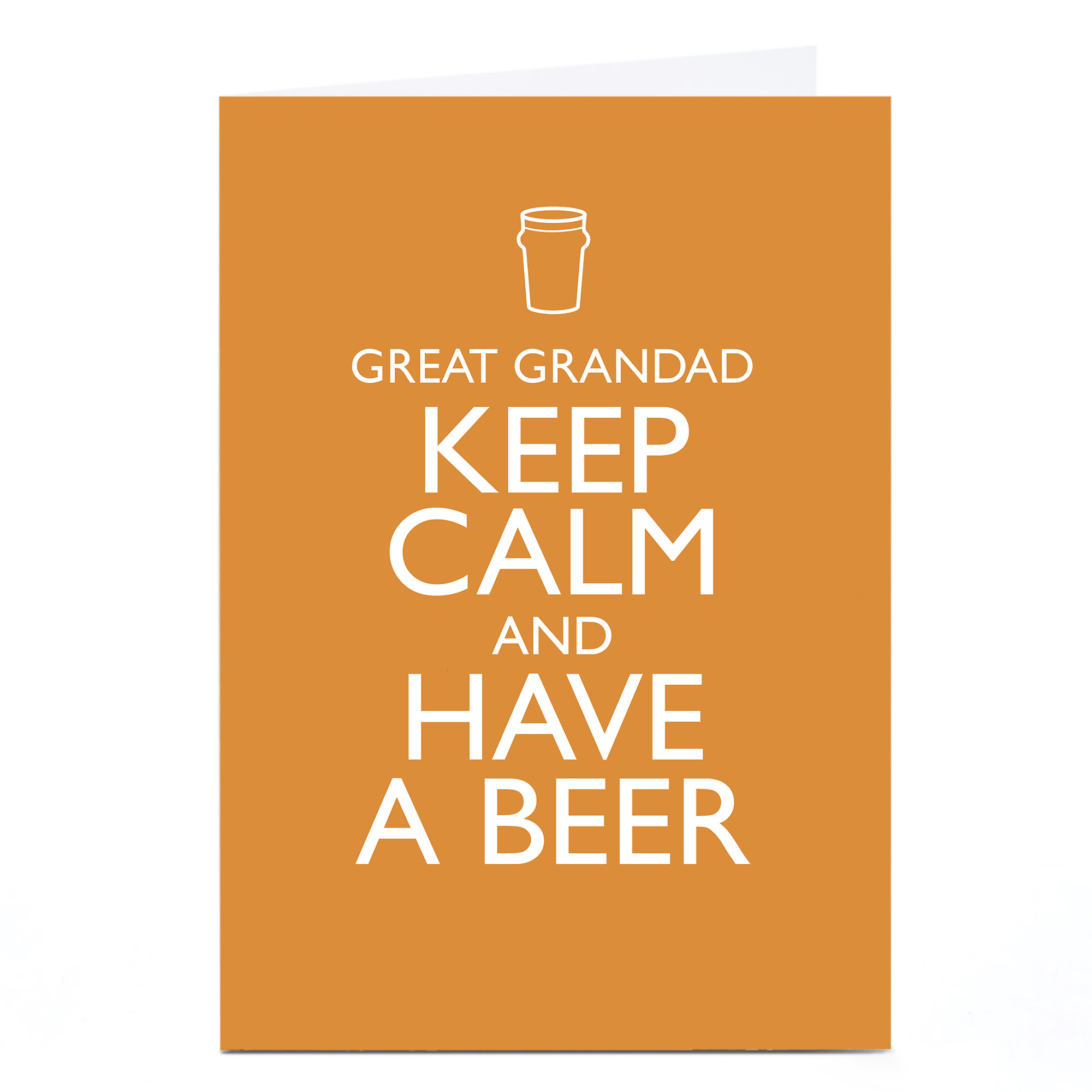 Personalised Card - Keep Calm And Have A Beer, Any Name
