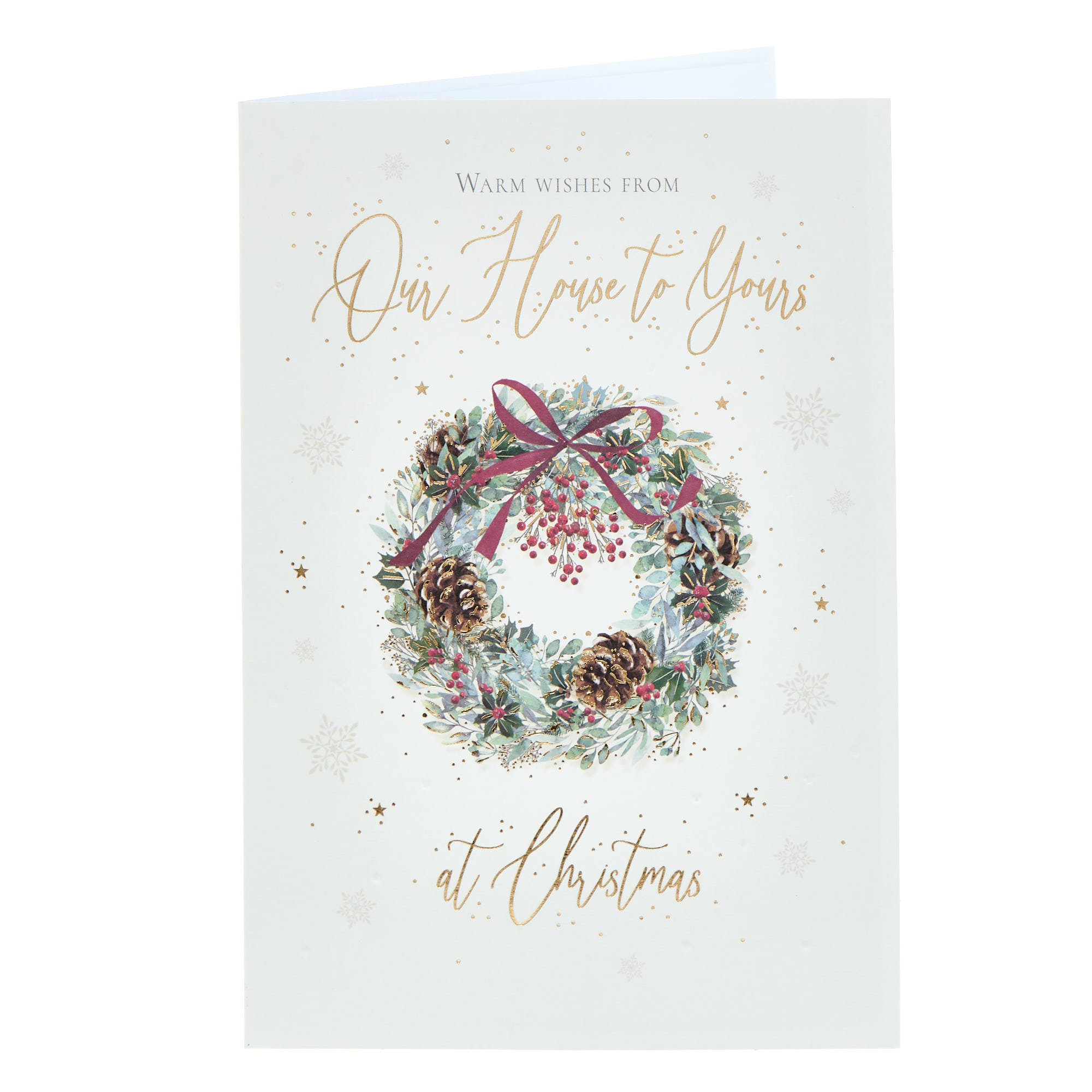 Our House To Yours Warm Wishes Wreath Christmas Card