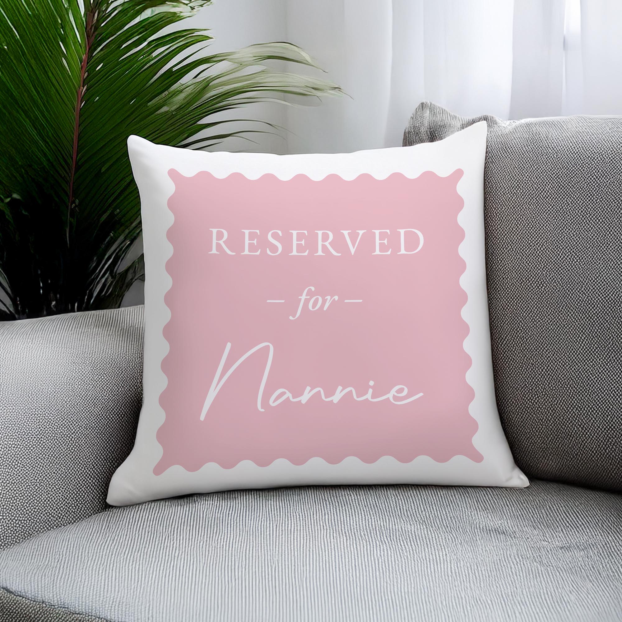 Personalised Pink Reserved For Cushion