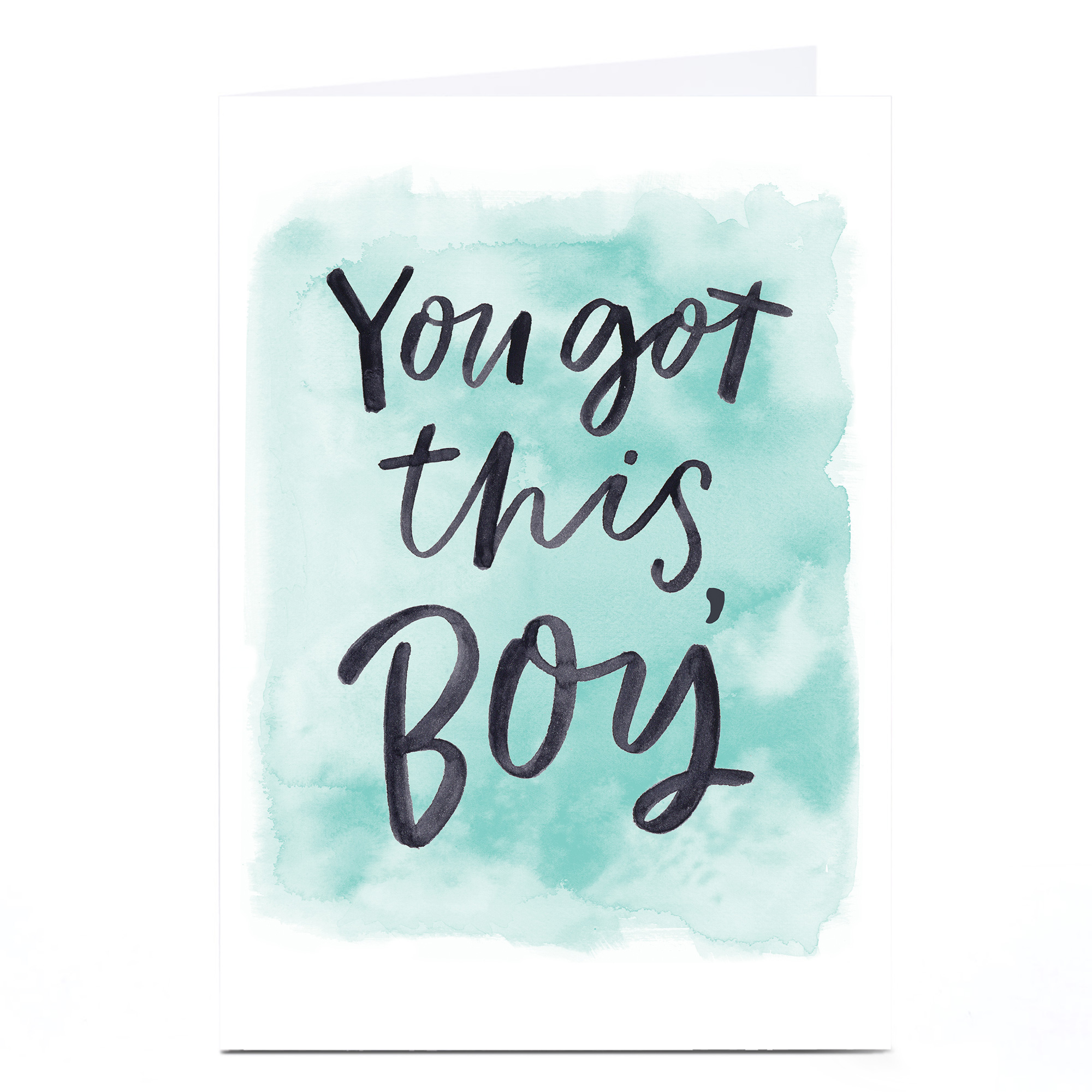Personalised Card - You Got This, Boy
