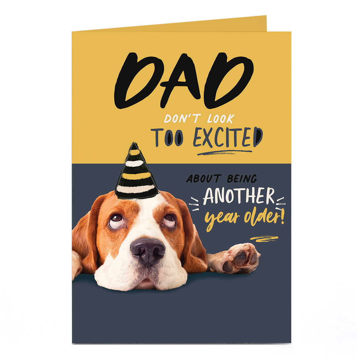 Birthday Card - Don't Look Too Excited, Dad