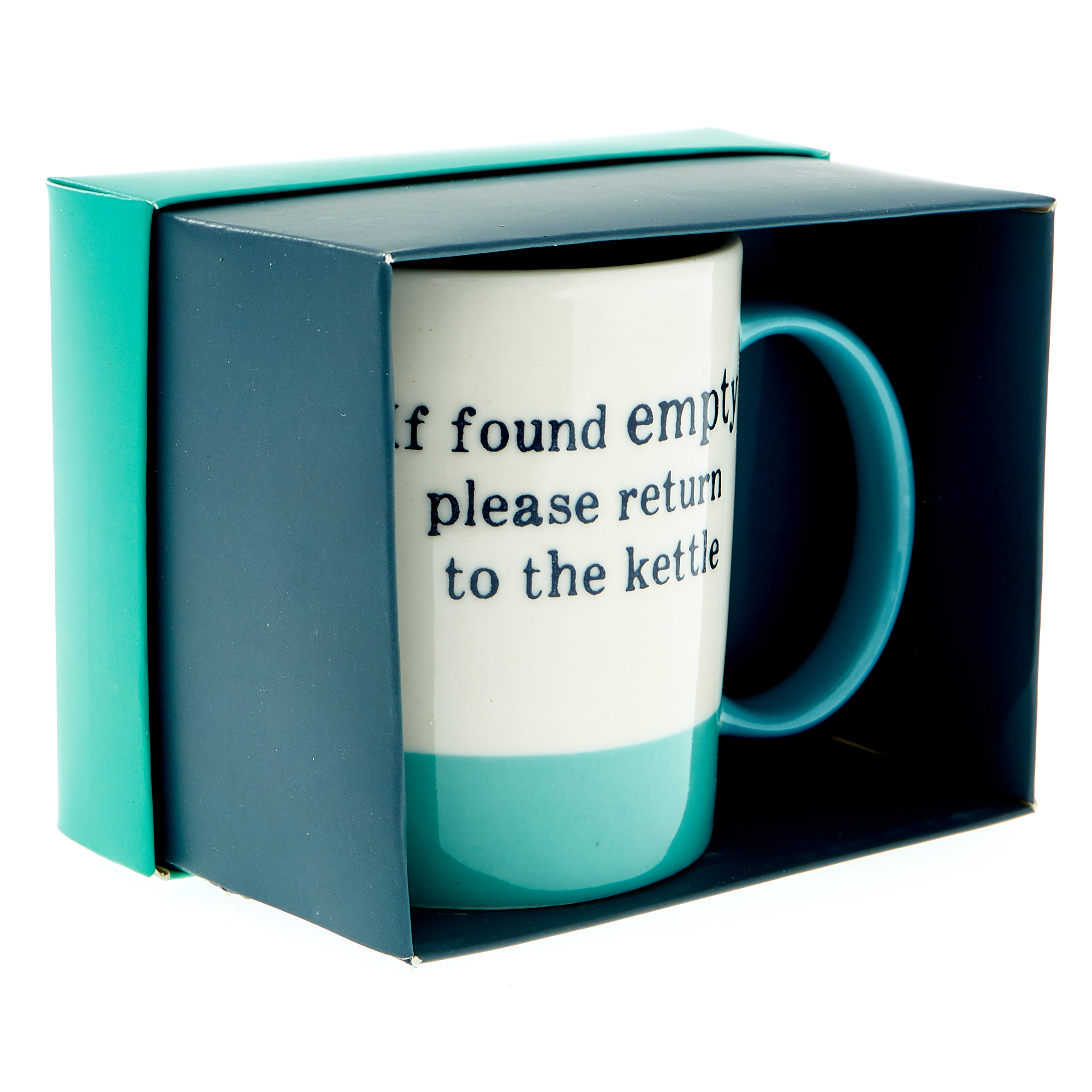 If Found Empty Please Return To The Kettle Mug