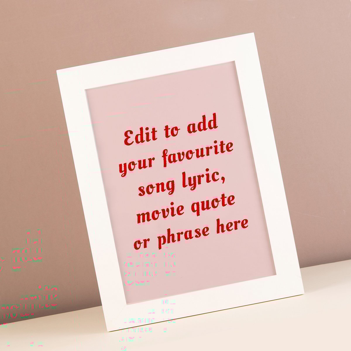 Personalised Framed Wall Art - Add Your Own Music Lyrics, Movie Quote or Famous Phrase
