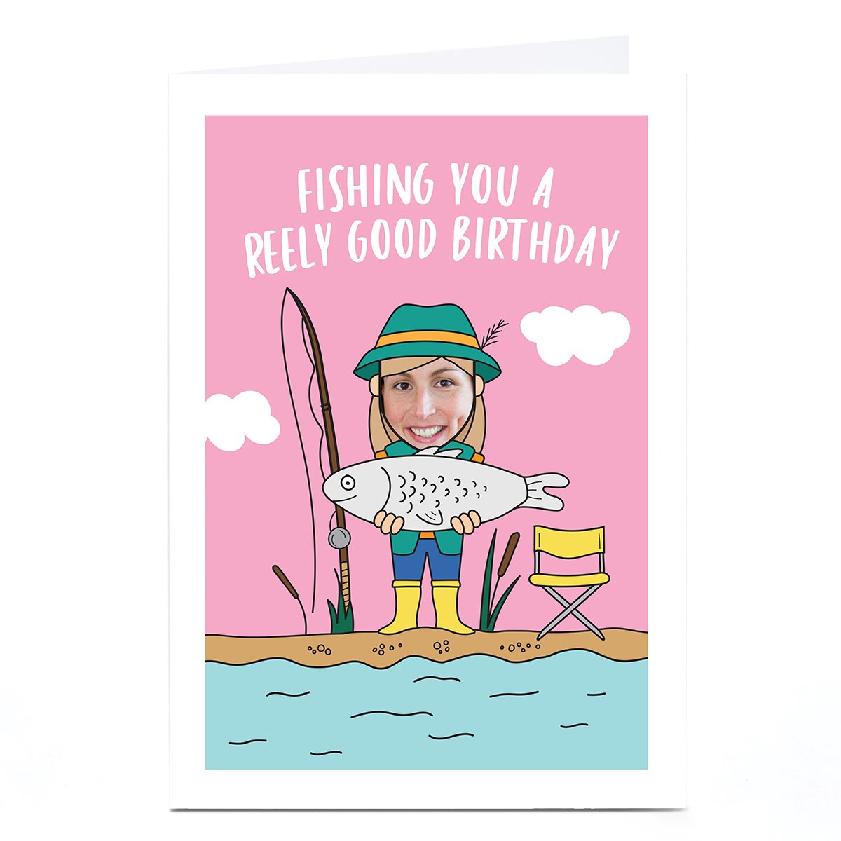 Photo Birthday Card - Fishing You A Reely Good Birthday, Female Character