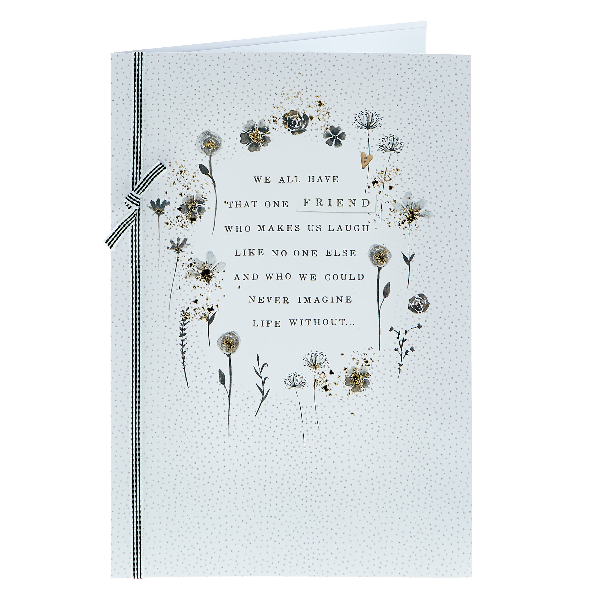 Birthday Card - We All Have That One Friend...