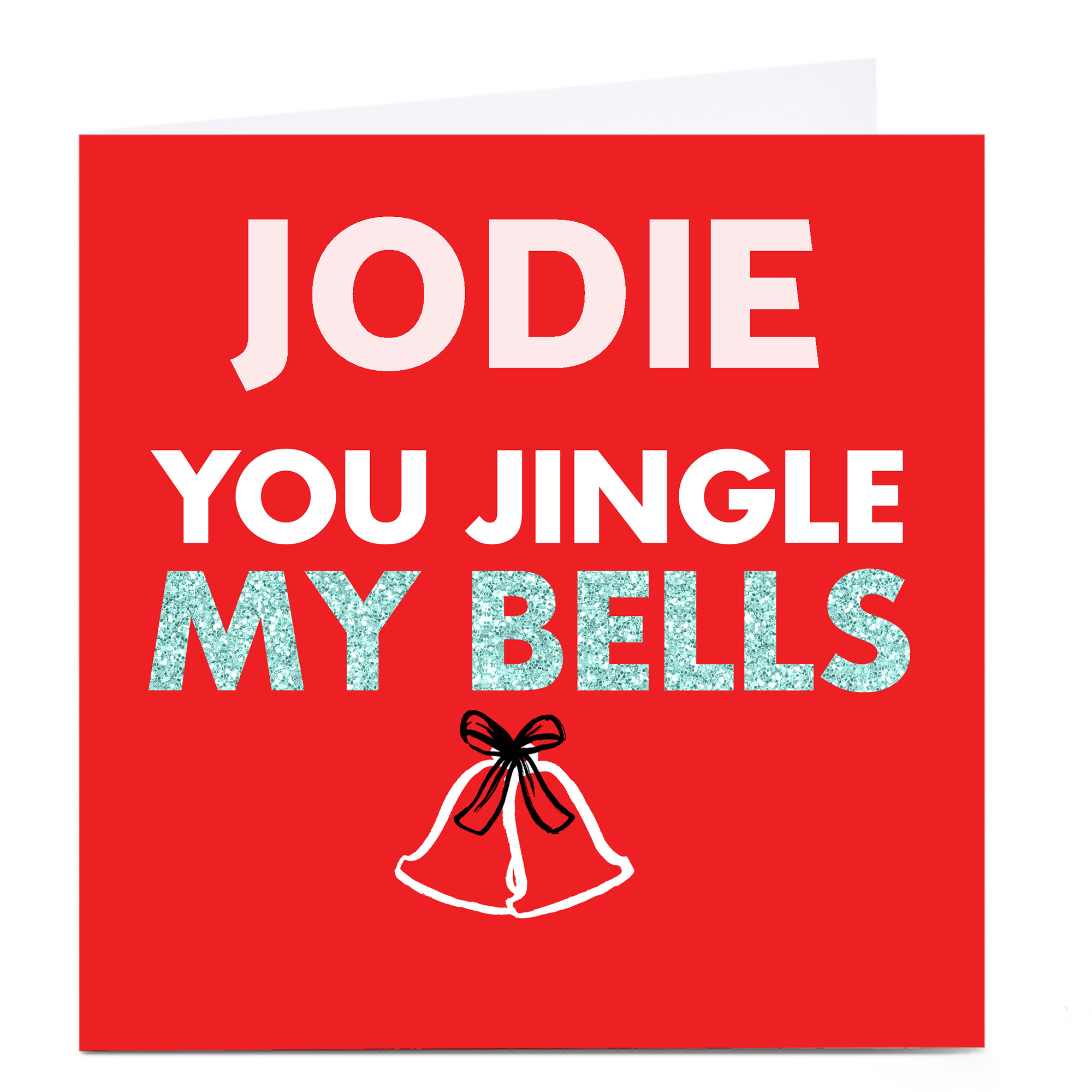Personalised Cheeky Christmas Card - Jingle My Bells