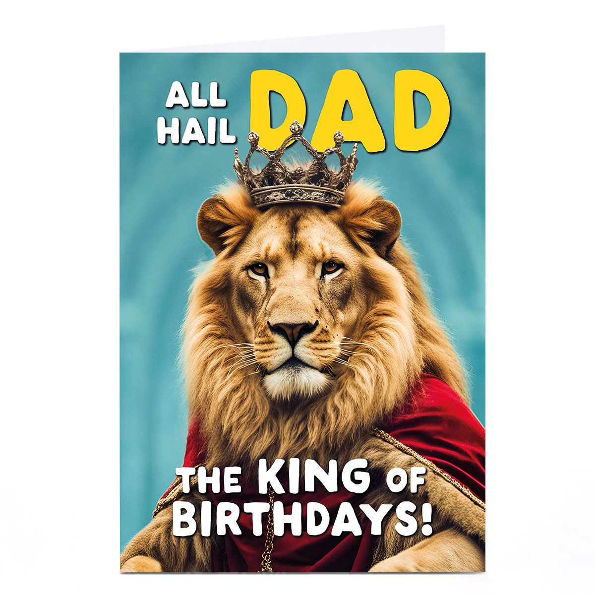 Birthday Card - All Hail Dad