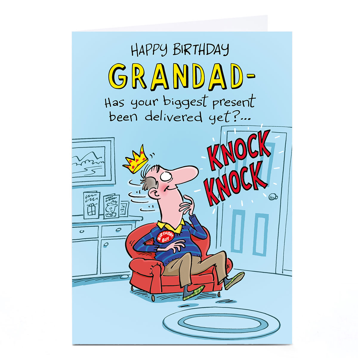 Personalised Birthday Card - Your Biggest Present, Grandad
