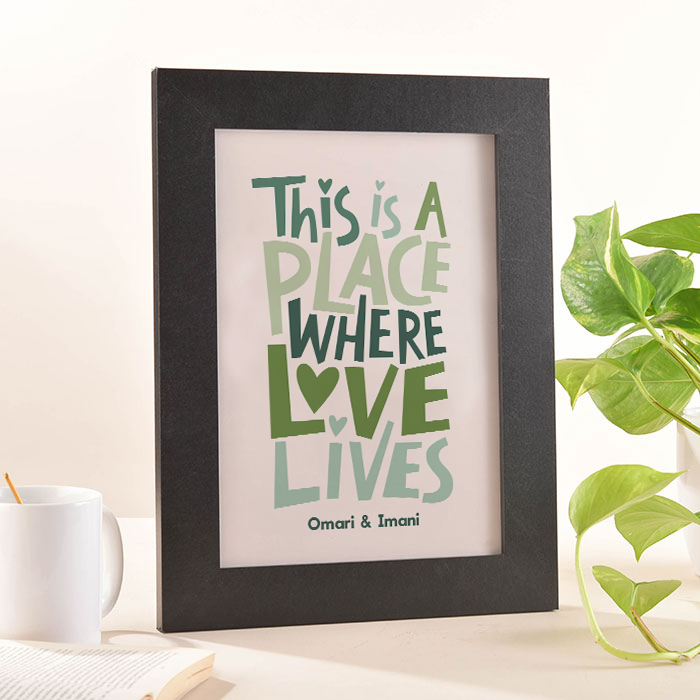 Personalised This Is A Place Where Love Lives Framed Print