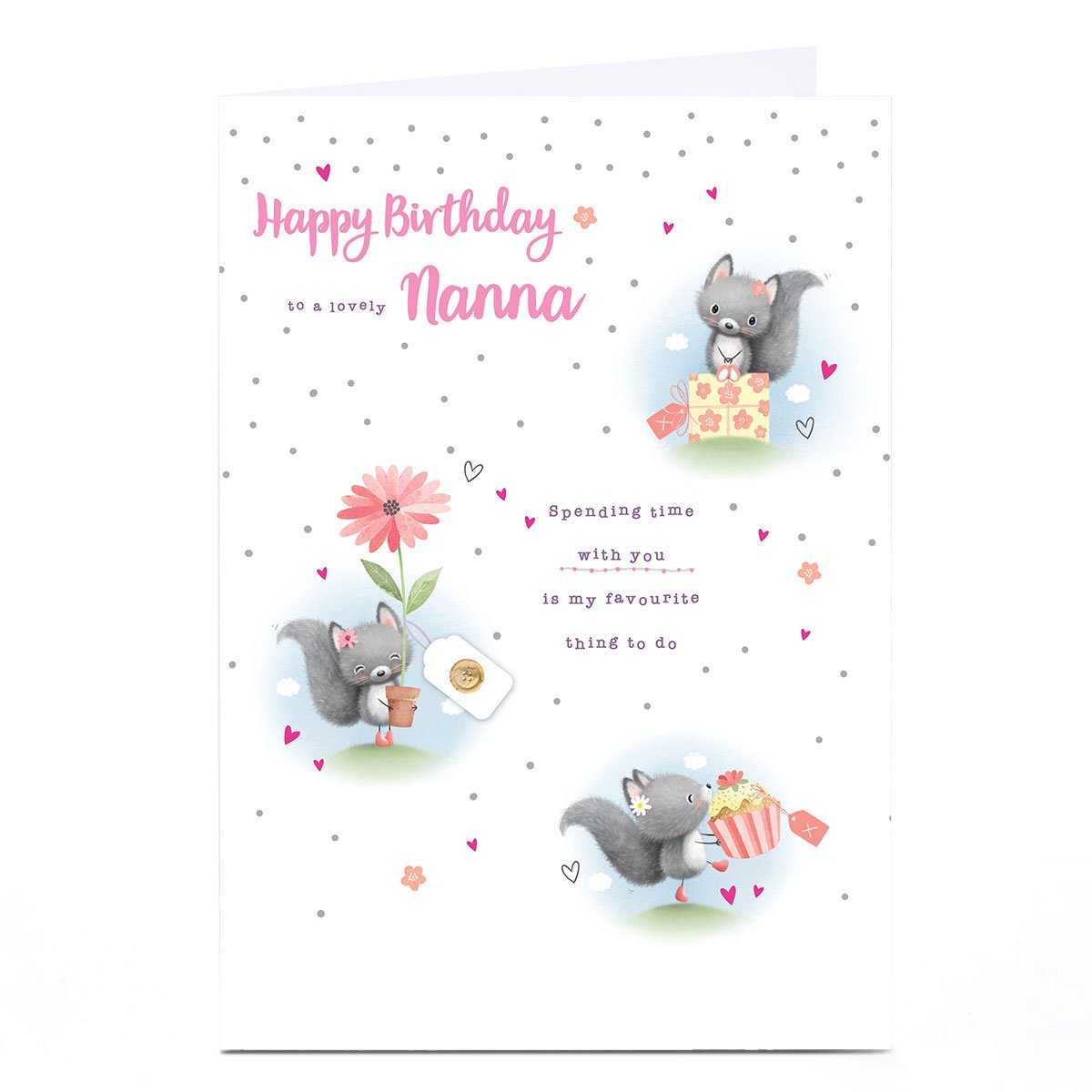 Personalised Birthday Card - Spending Time With You Is My Favourite Thing, Nanna
