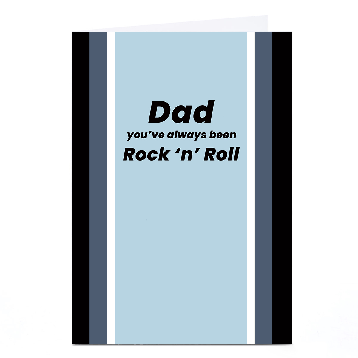 Father's Day Card - Always Been Rock n Roll