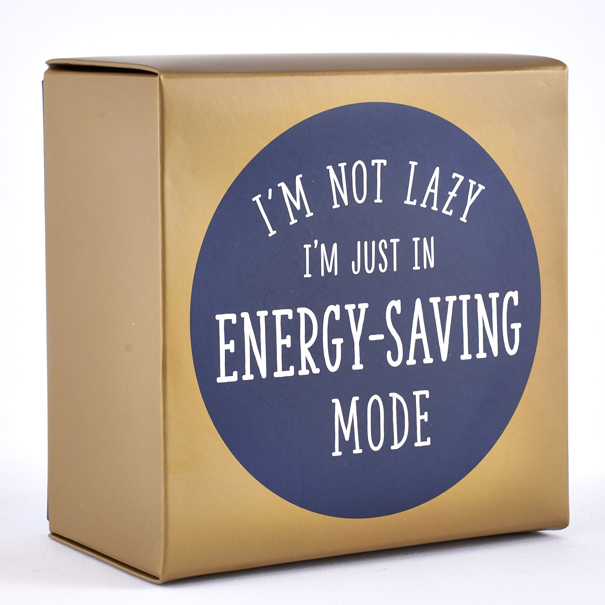 I'm Not Lazy, I'm Just In Energy-Saving Mode" Mug"