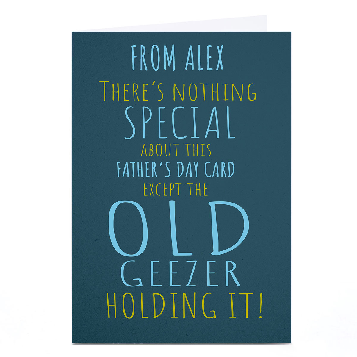 Personalised Emotional Rescue Father's Day Card - Old Geezer