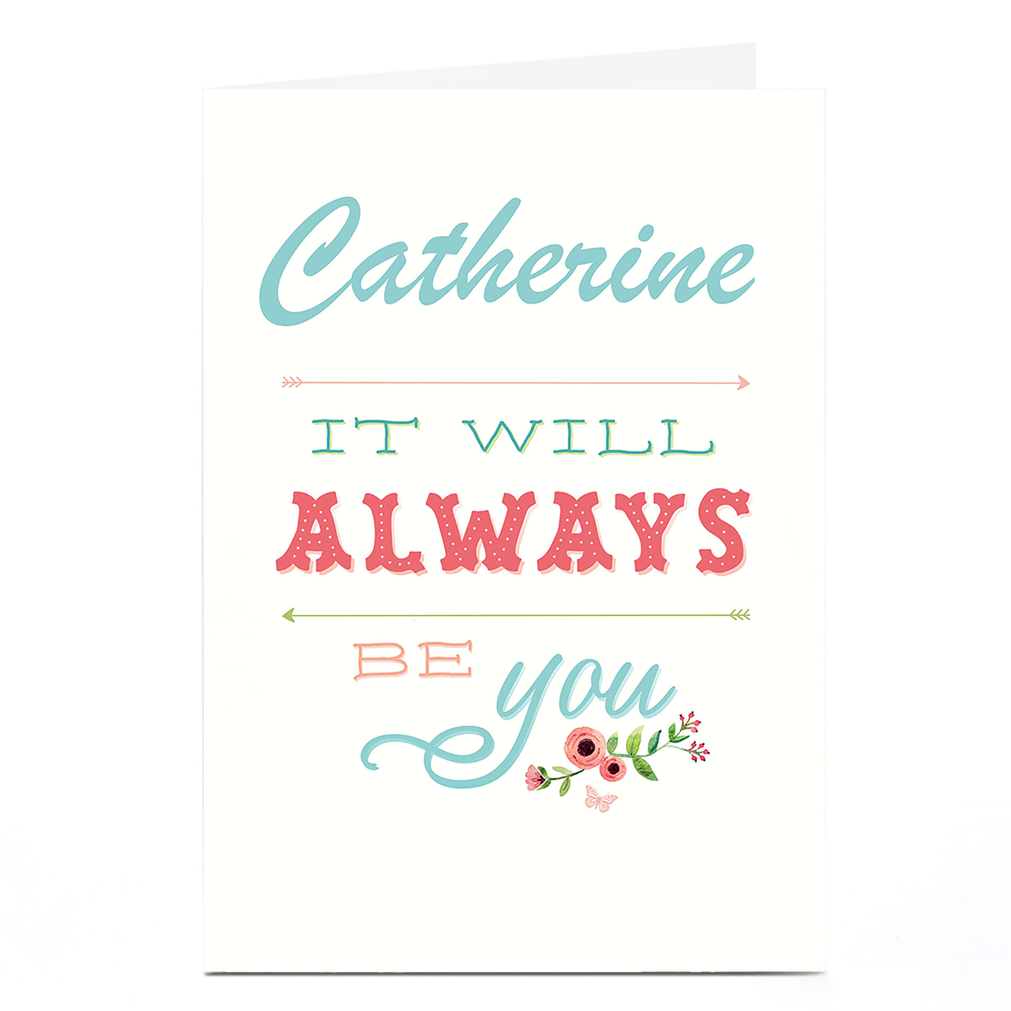 Personalised Card - It Will Always Be You