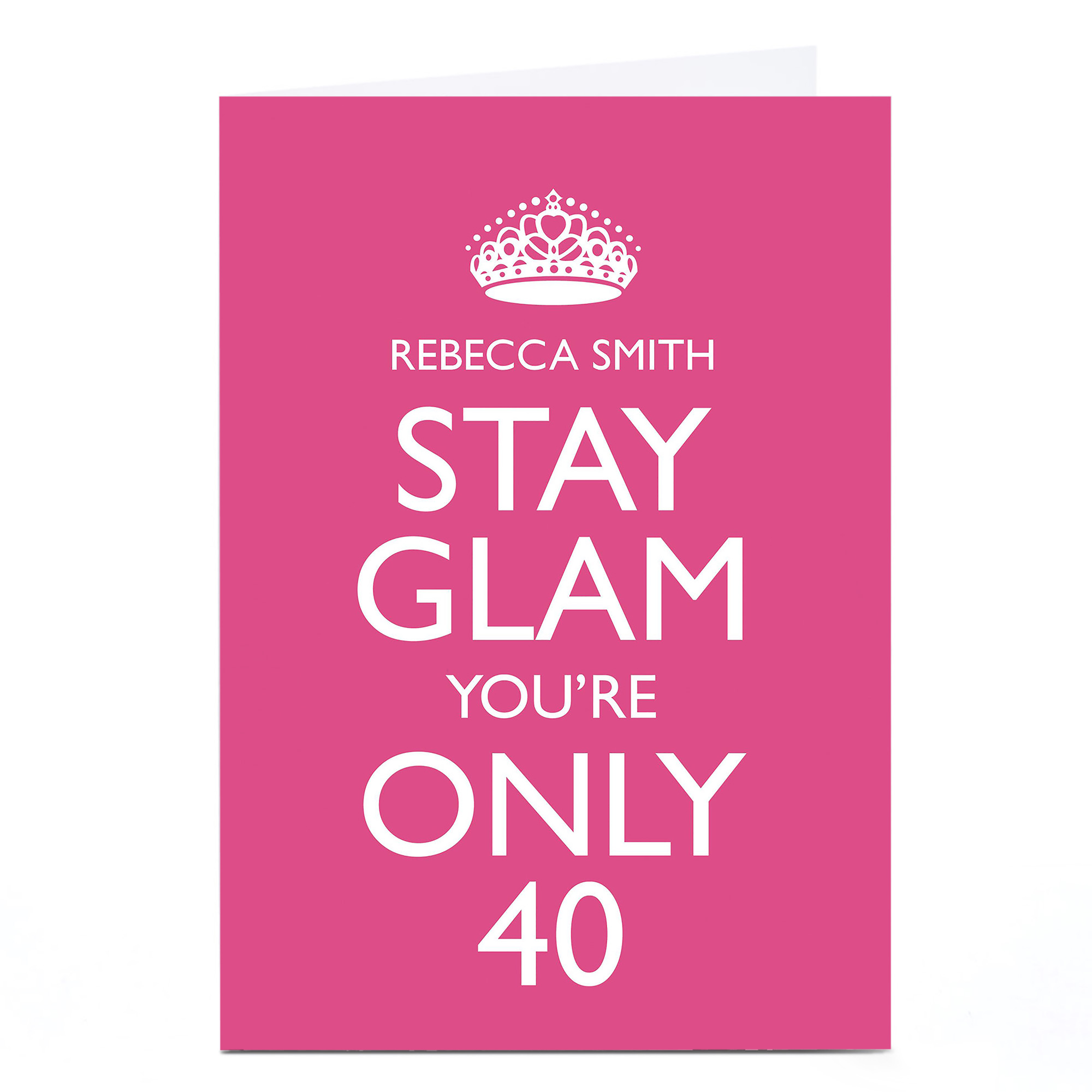 Personalised 40th Birthday Card - Stay Glam