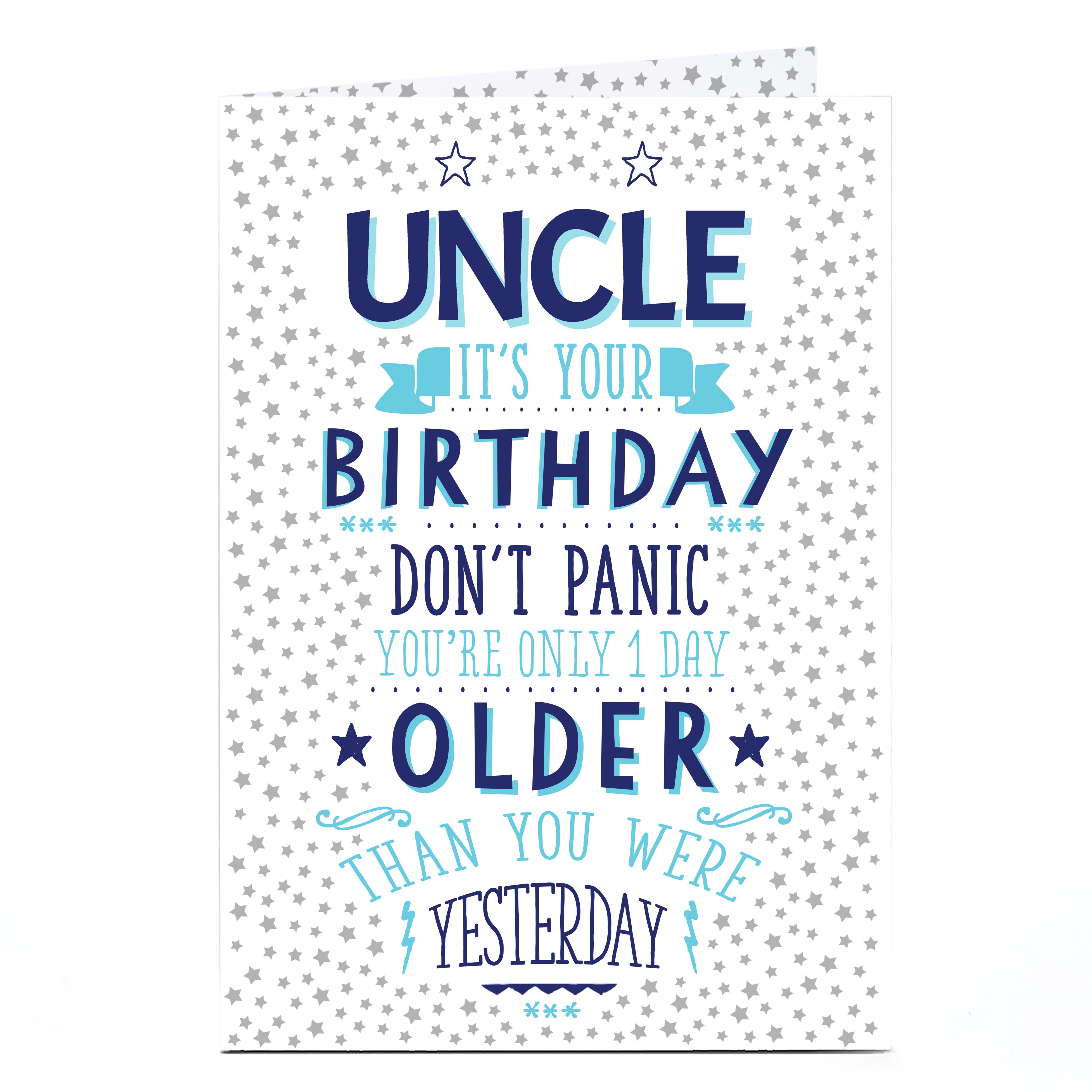 Personalised Birthday Card - One Day Older [Uncle]