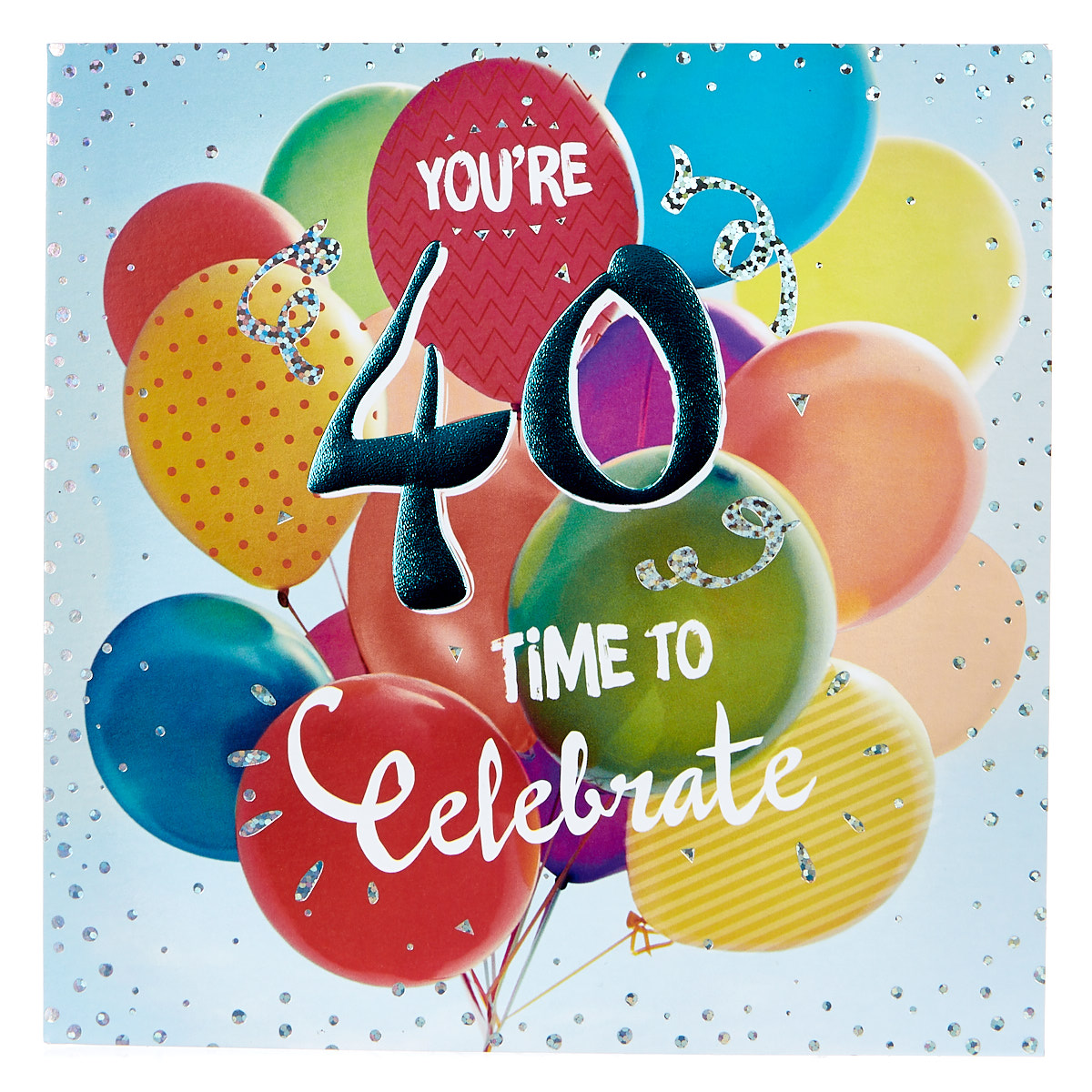Platinum Collection 40th Birthday Card - Time To Celebrate