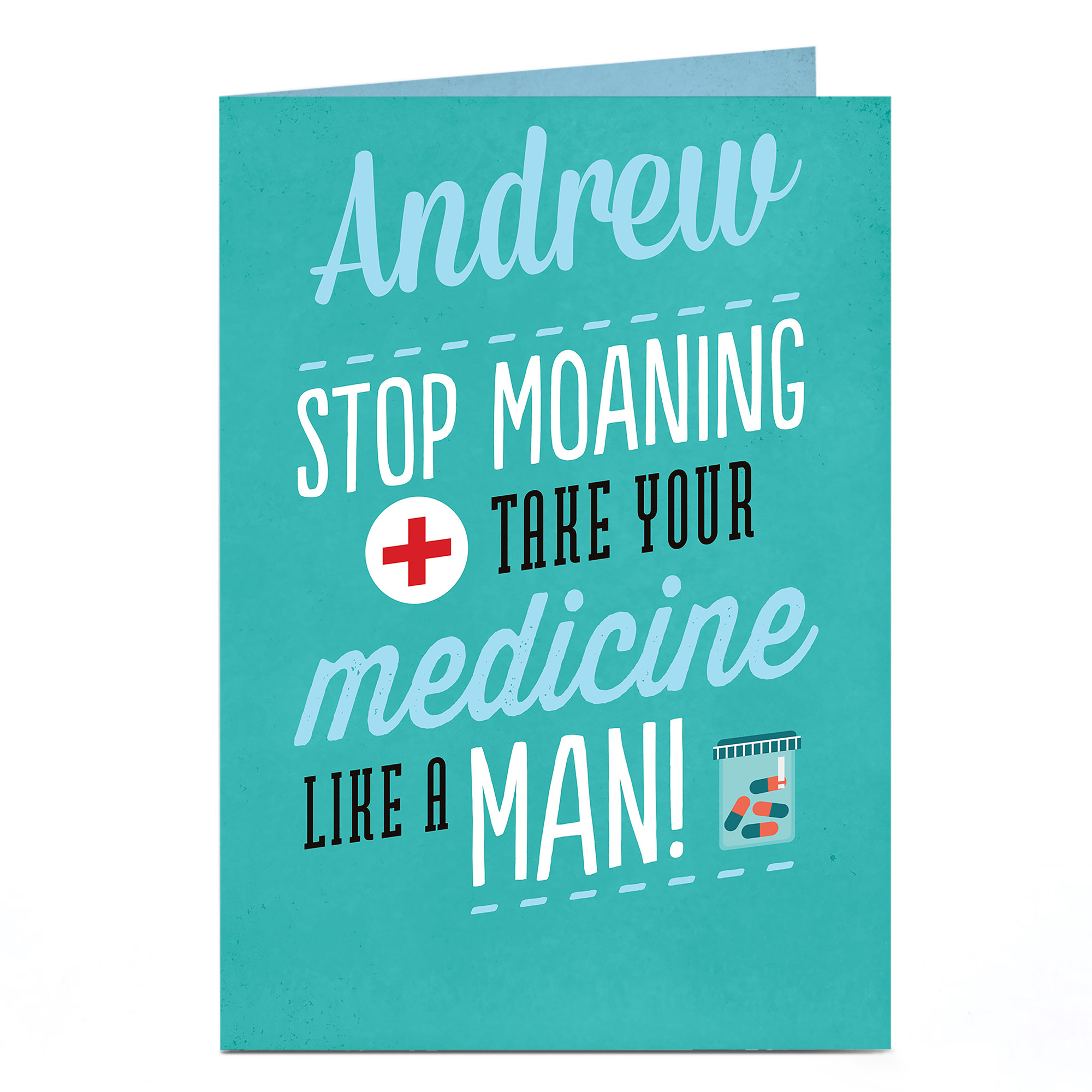 Personalised Get Well Soon Card - Stop Moaning