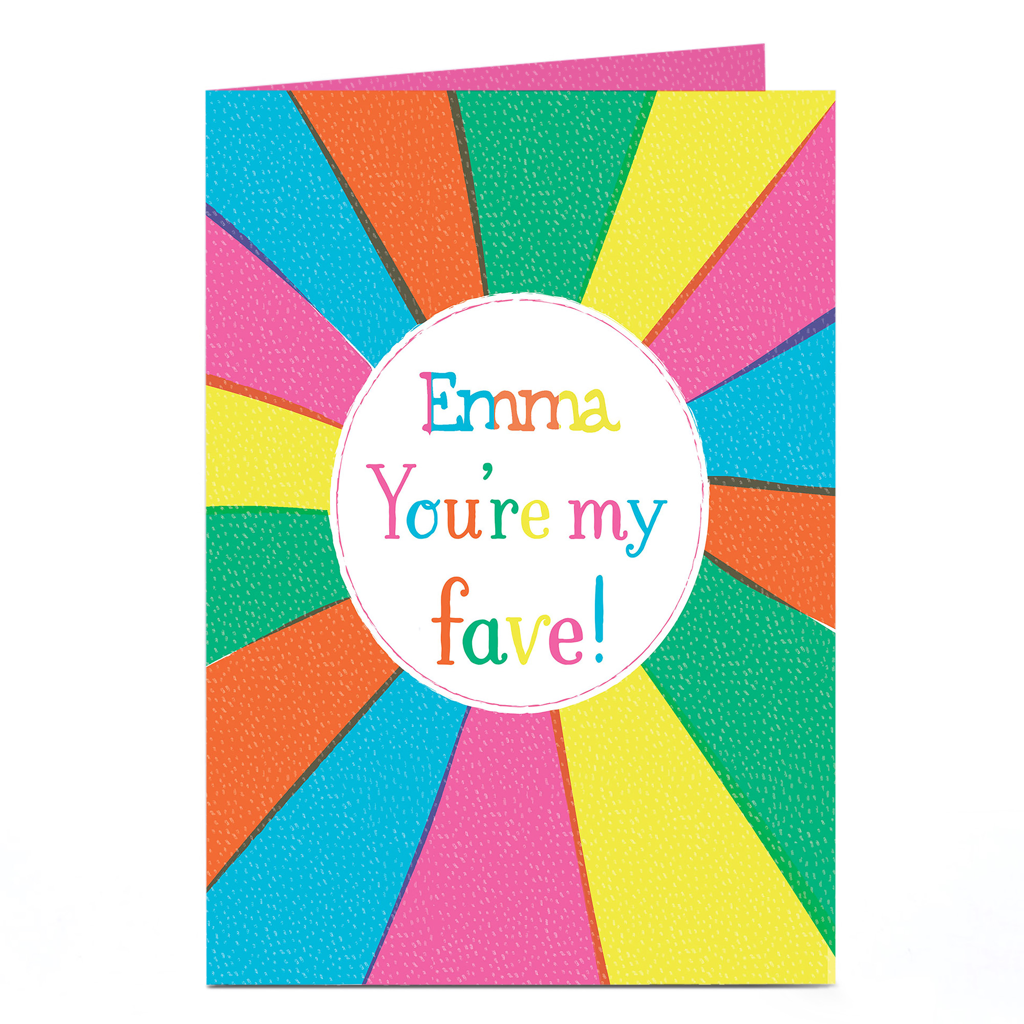 Personalised Card - You're My Fave!