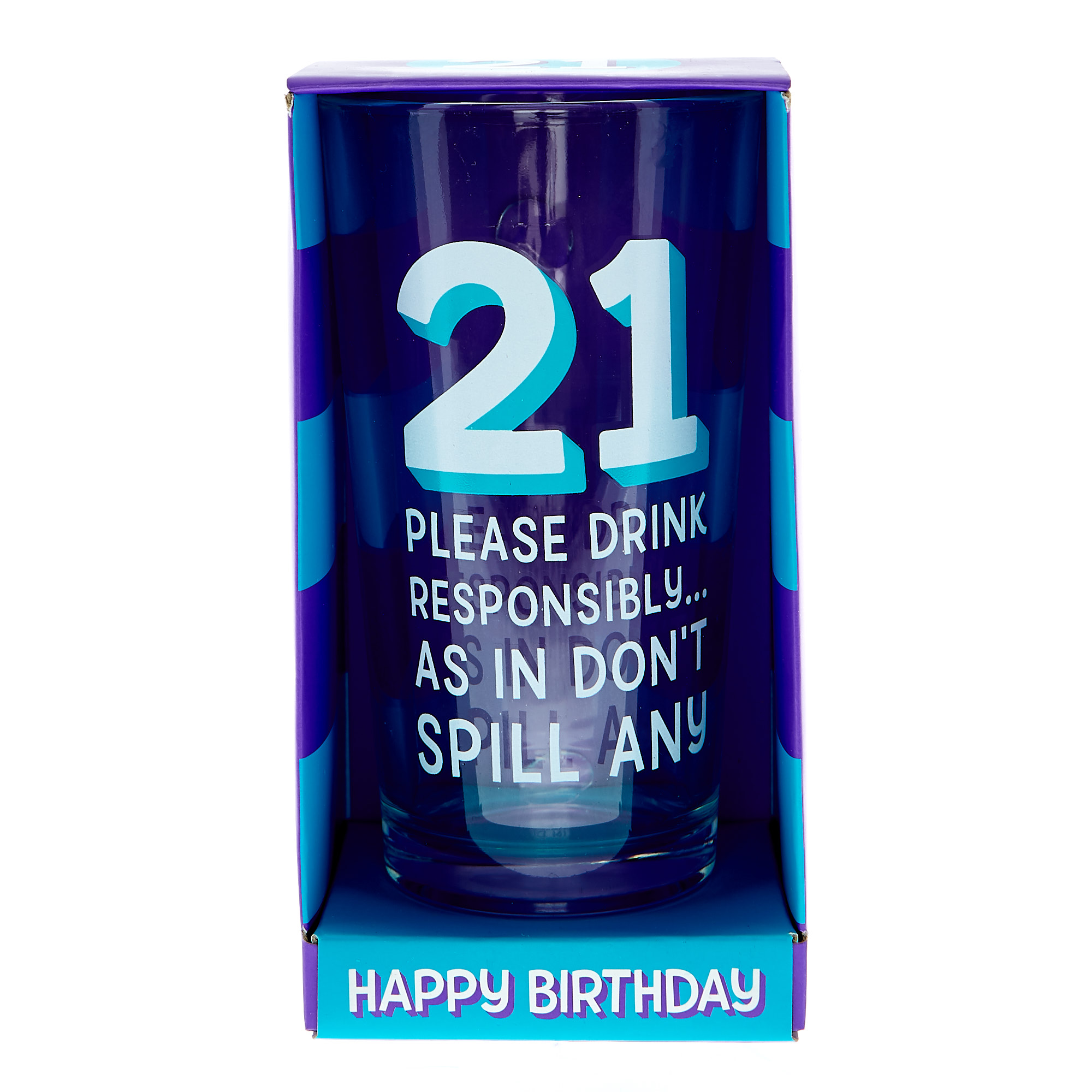 21st Birthday Pint Glass - Don't Spill Any!