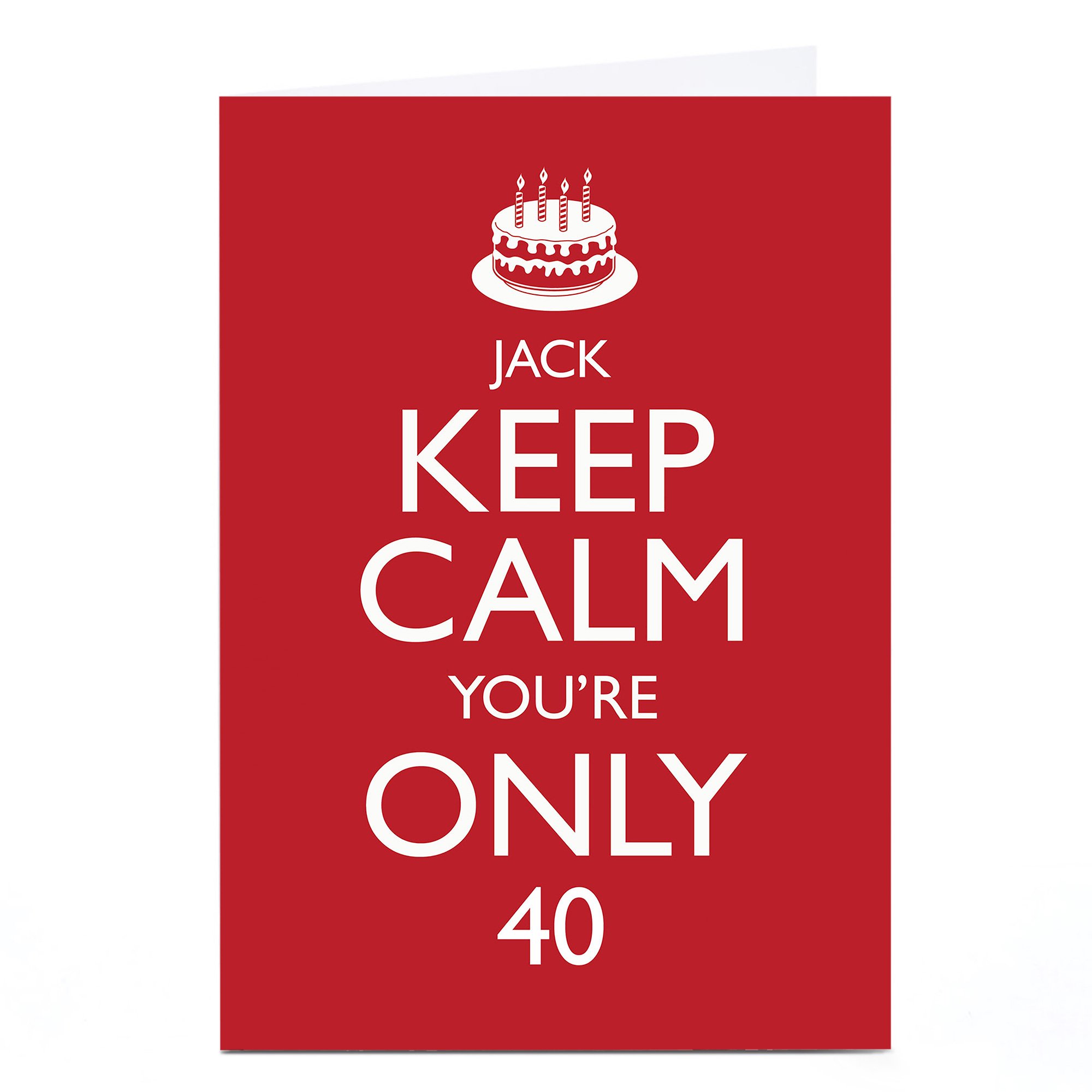 Personalised Birthday Card - Keep Calm, You're Only, Editable Age