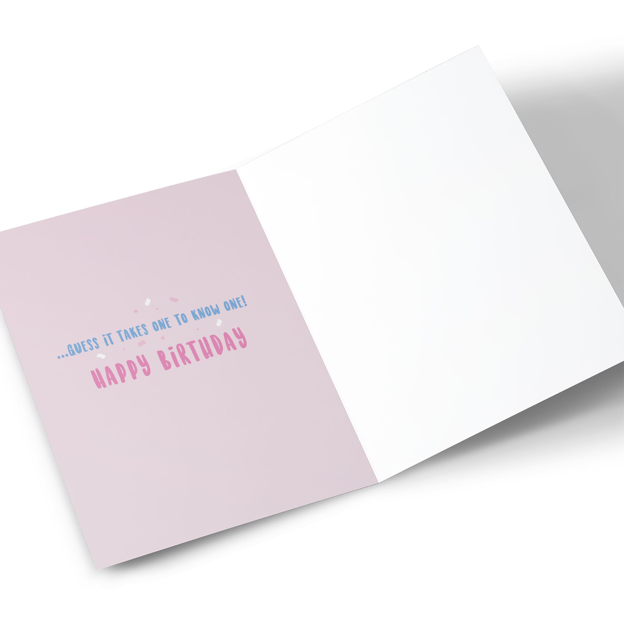 Personalised Birthday Card - Friend Guess It Takes One To Know One
