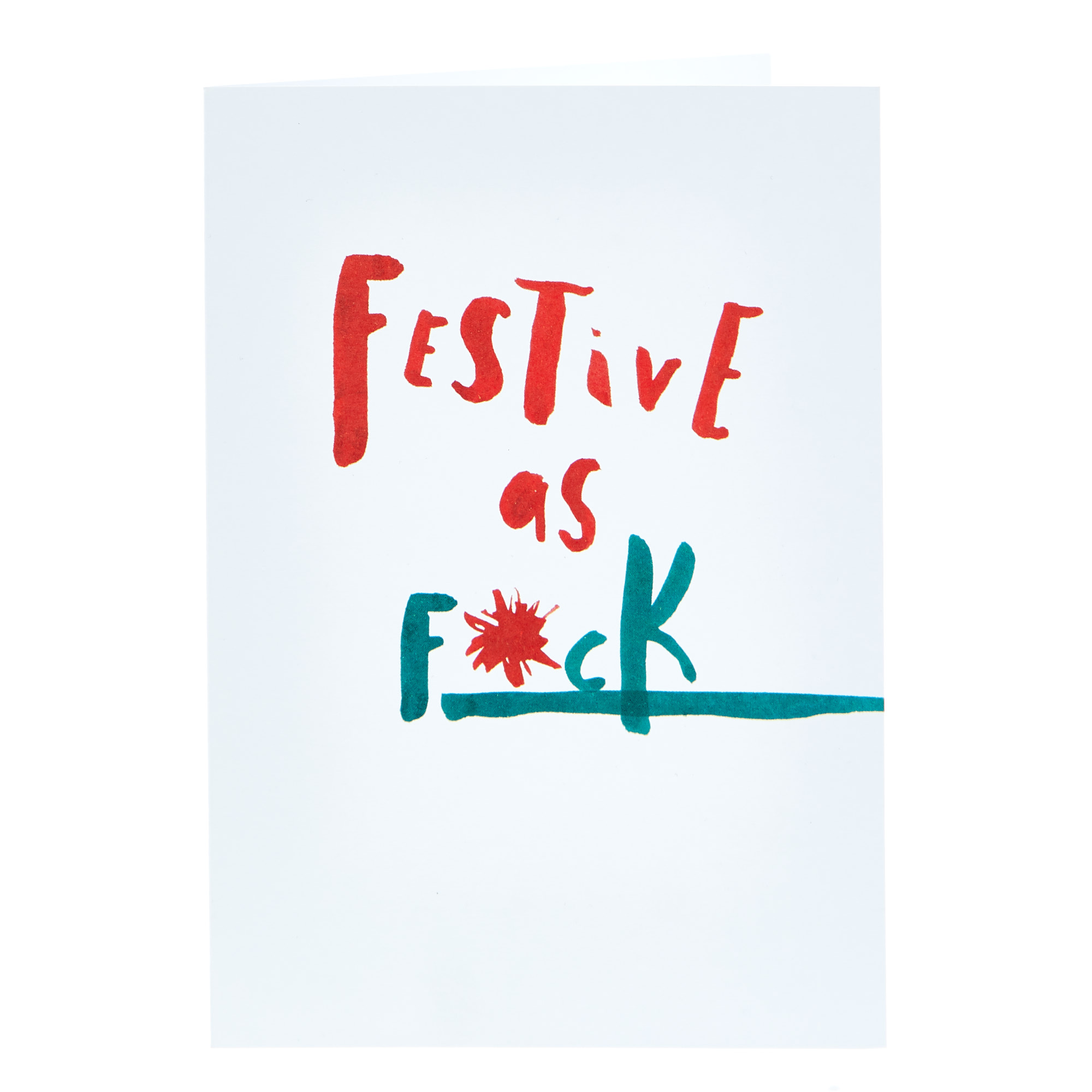 Christmas Card - Festive As F**k