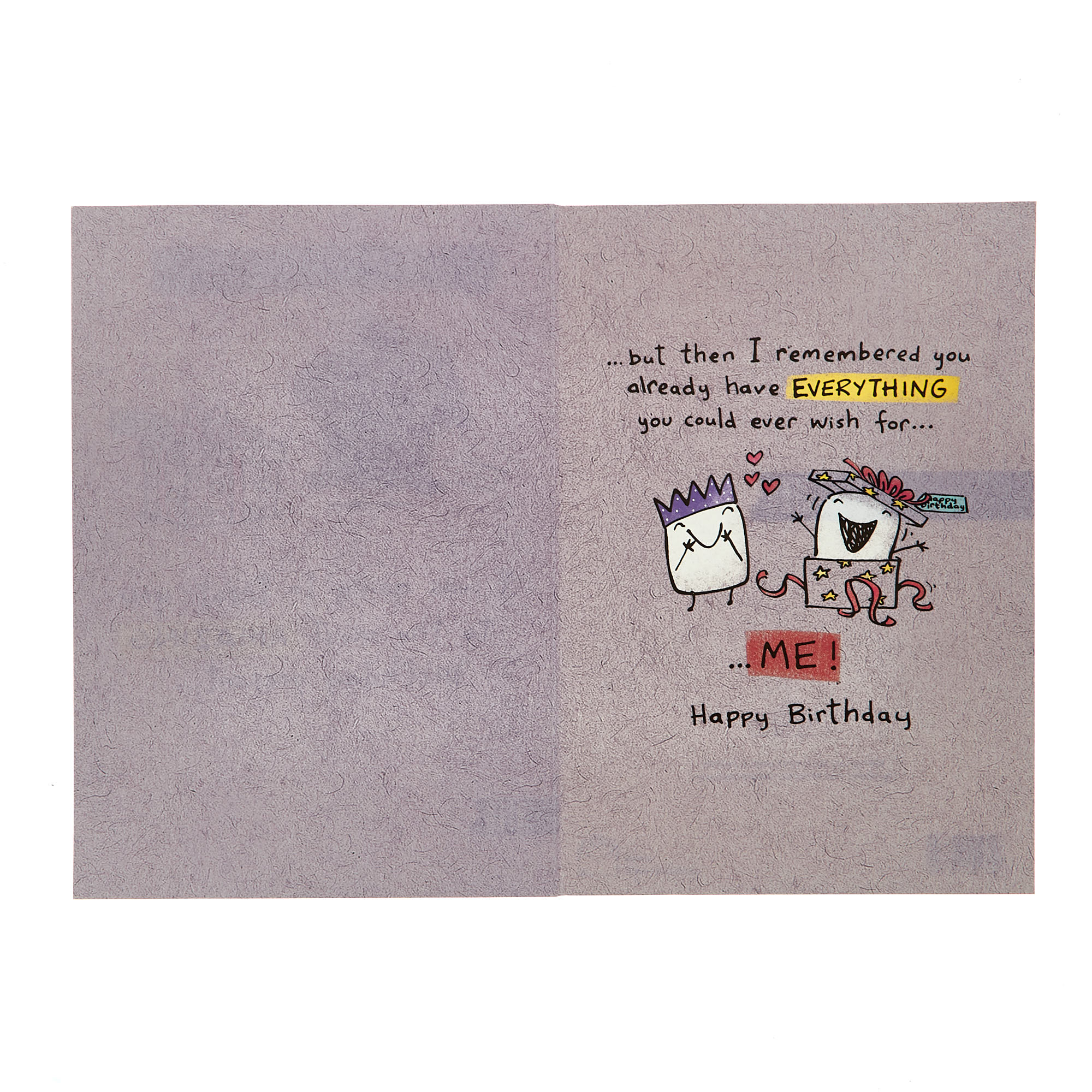 Birthday Card - One I Love, I was Going To Treat You...
