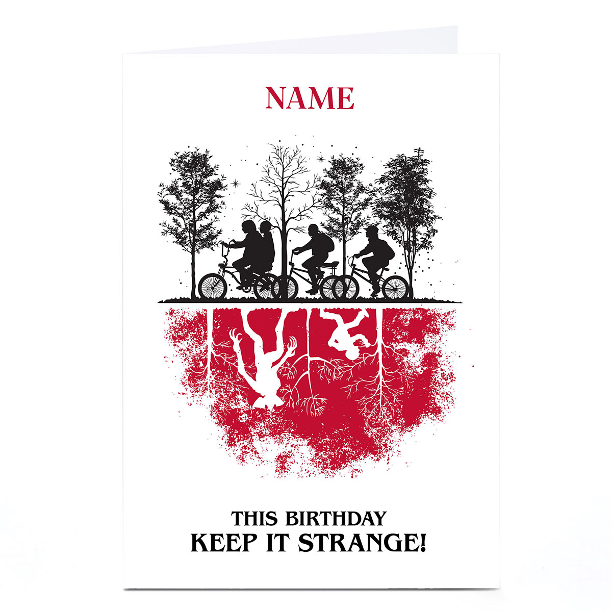Photo Birthday Card - This Birthday Keep it Strange!