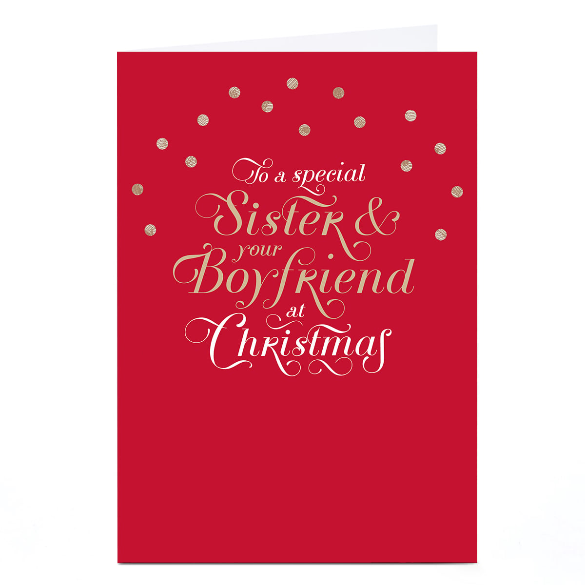 Christmas Card - To A Special Sister & Your Boyfriend