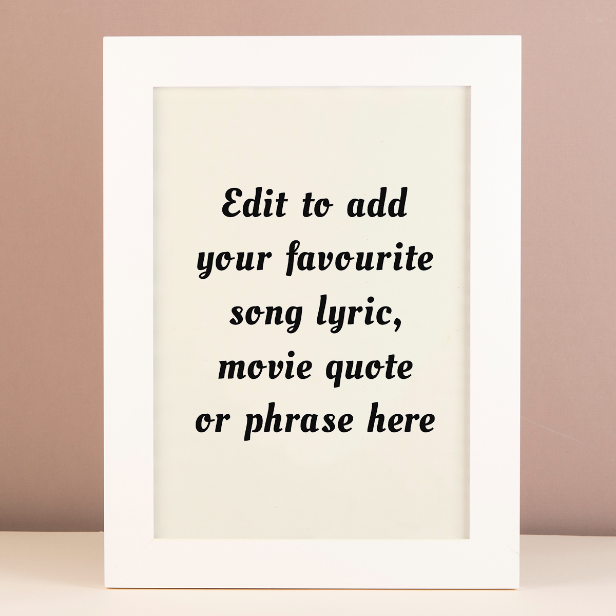 Personalised Wall Art - Add Your Own Music Lyrics, Movie Quote, or Famous Phrase