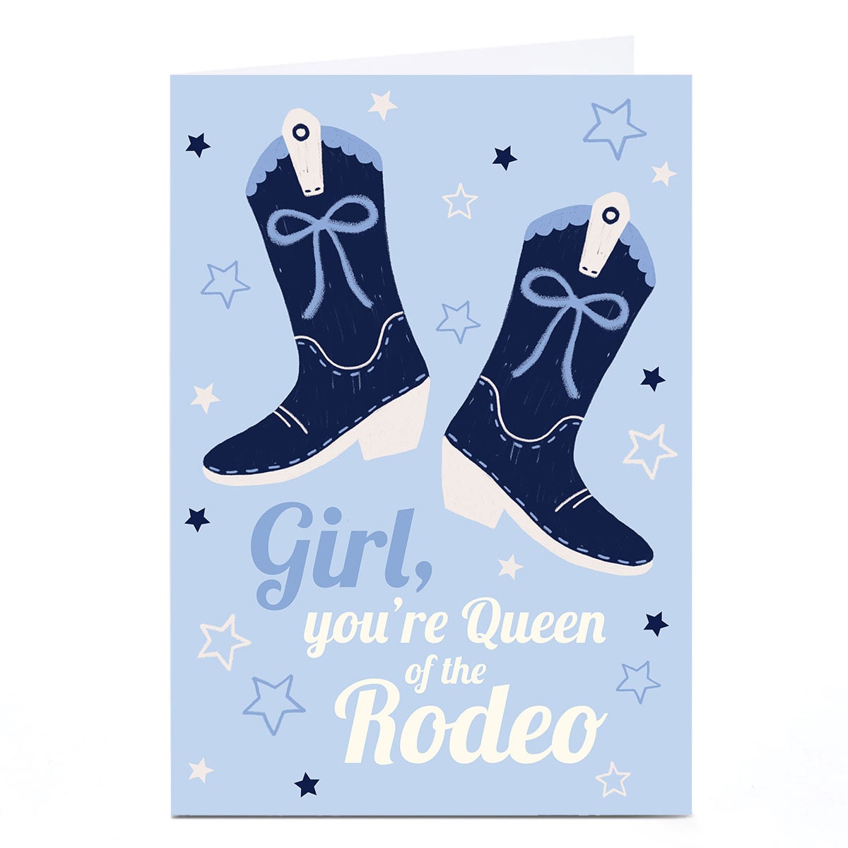 Cowboy Boots Card - Girl, You're Queen Of The Rodeo