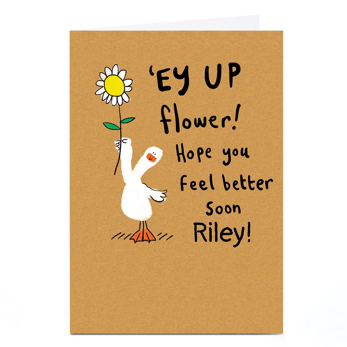 Personalised Hew Ma Get Well Soon Card - Ey Up Flower!