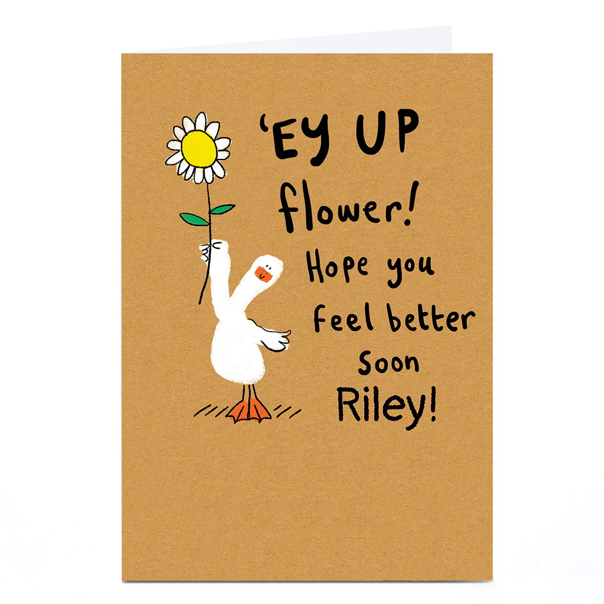 Personalised Hew Ma Get Well Soon Card - Ey Up Flower!