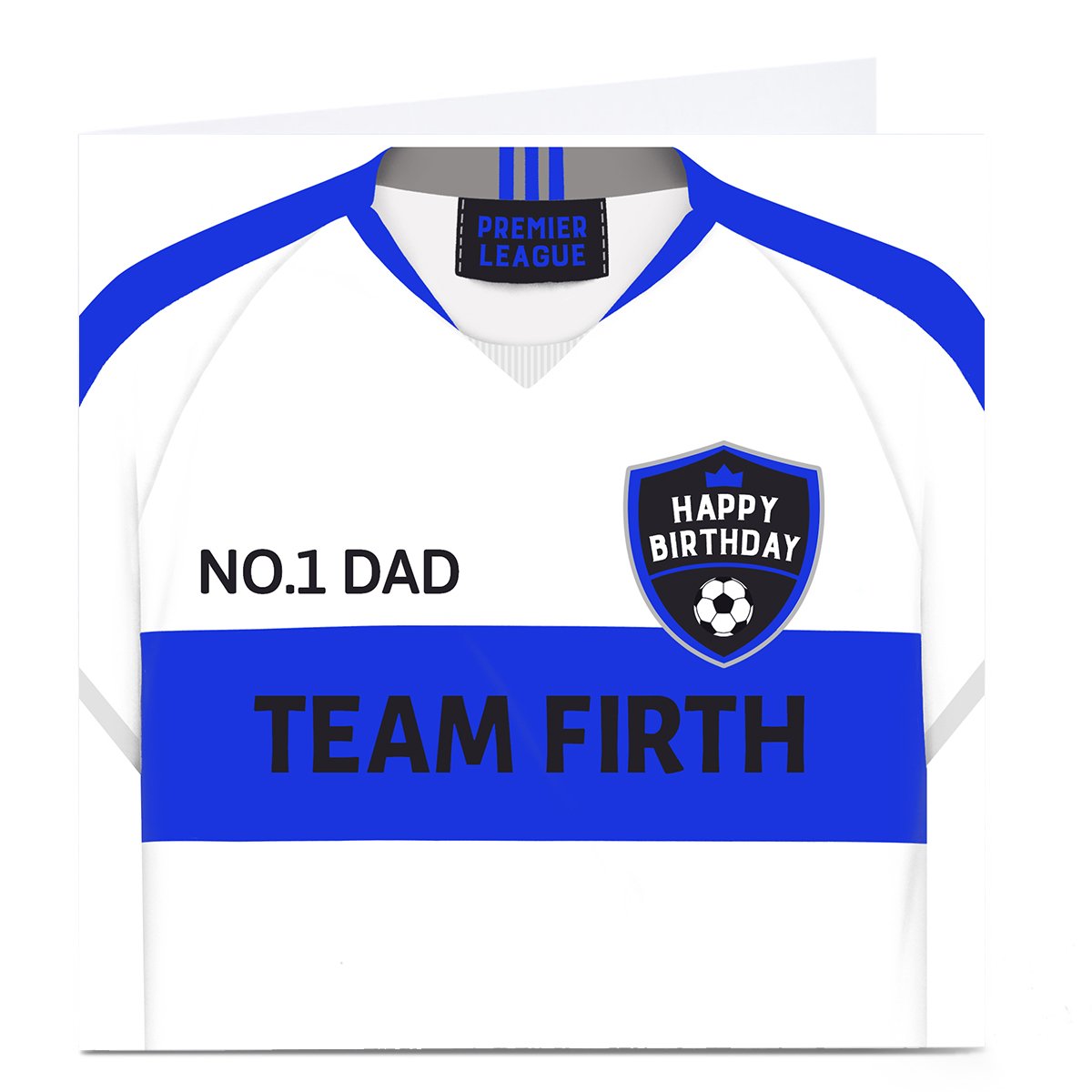 Personalised Birthday Card - Dad Blue & White Football Shirt
