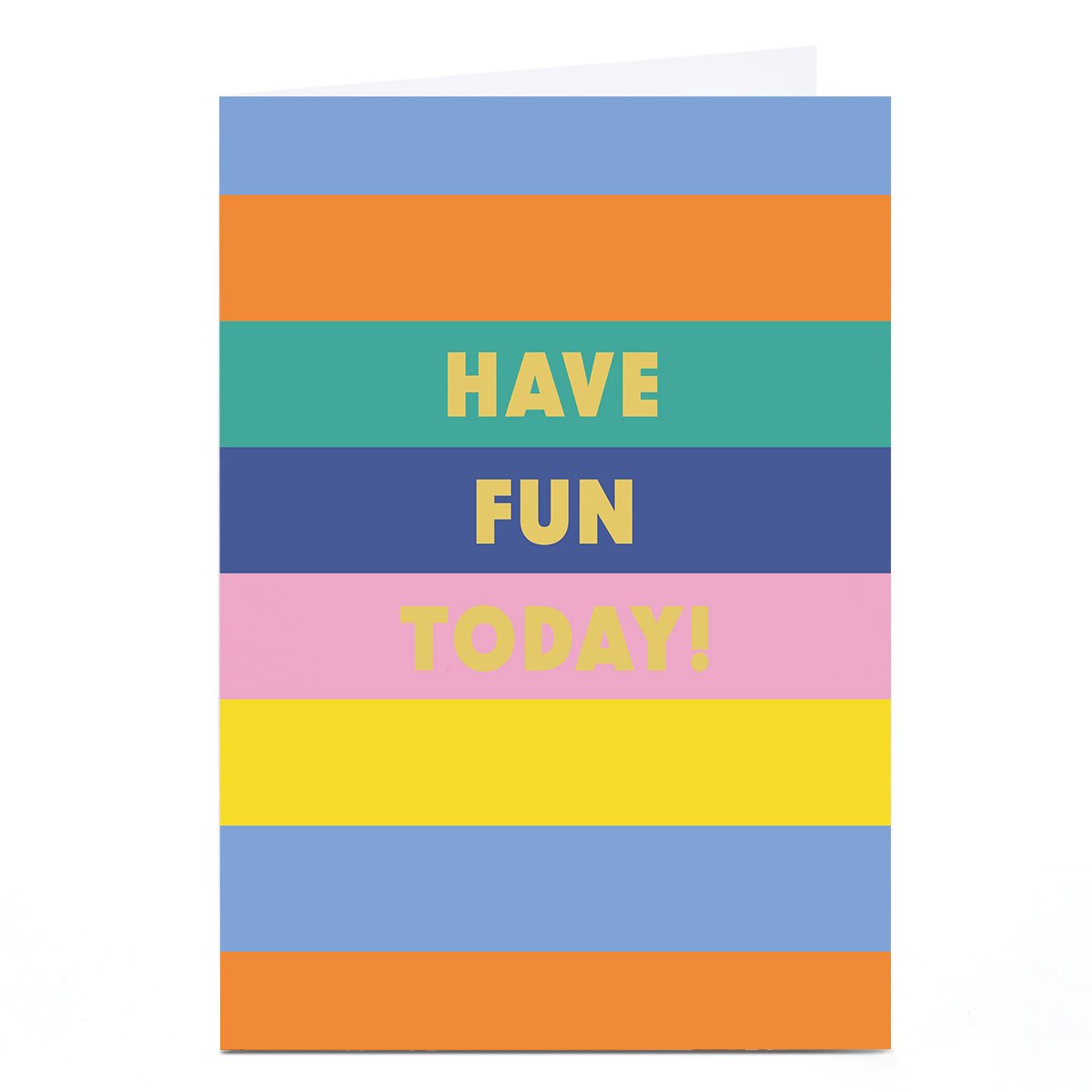 Personalised Birthday Card - Have Fun Today Stripes