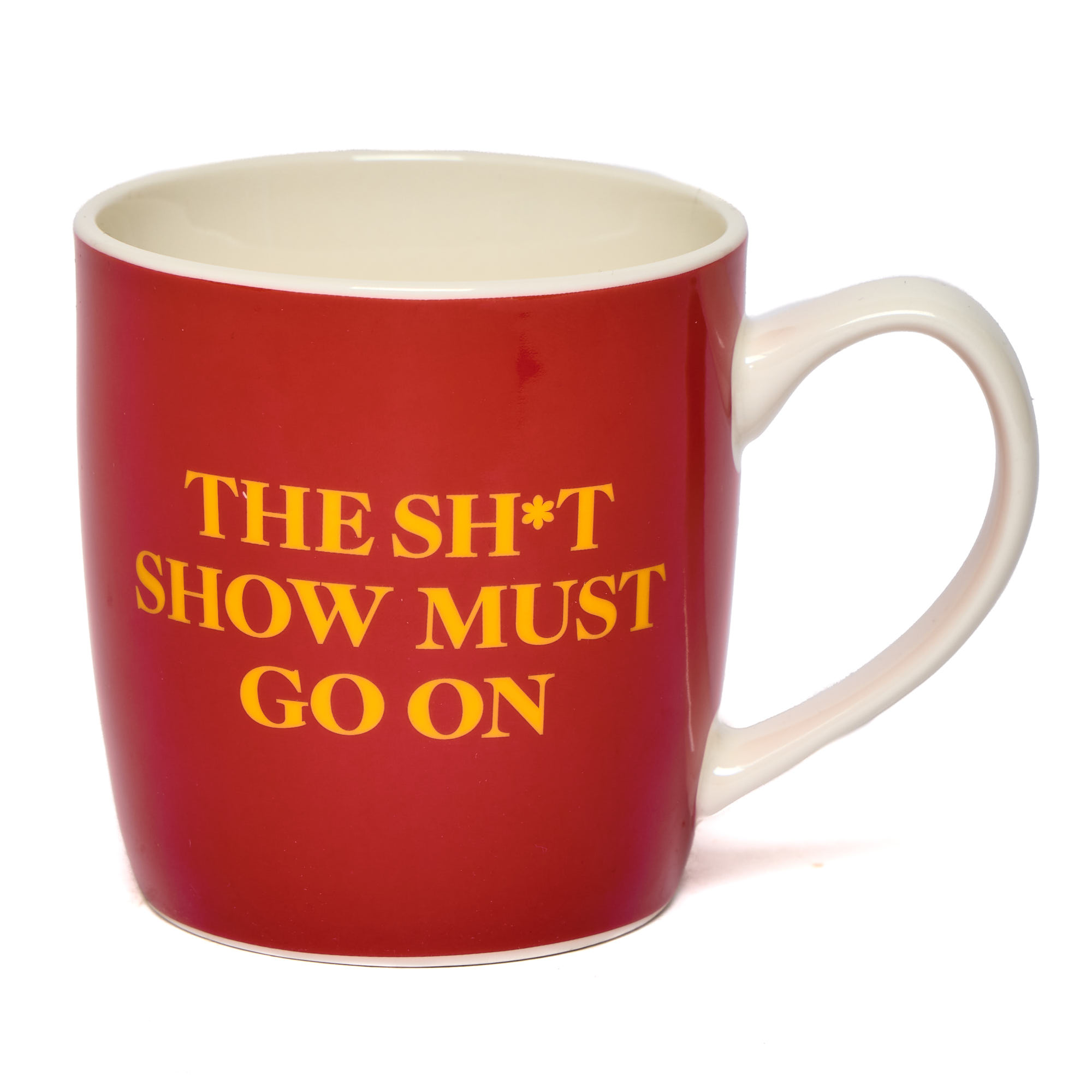 The Sh*t Show Must Go On Mug
