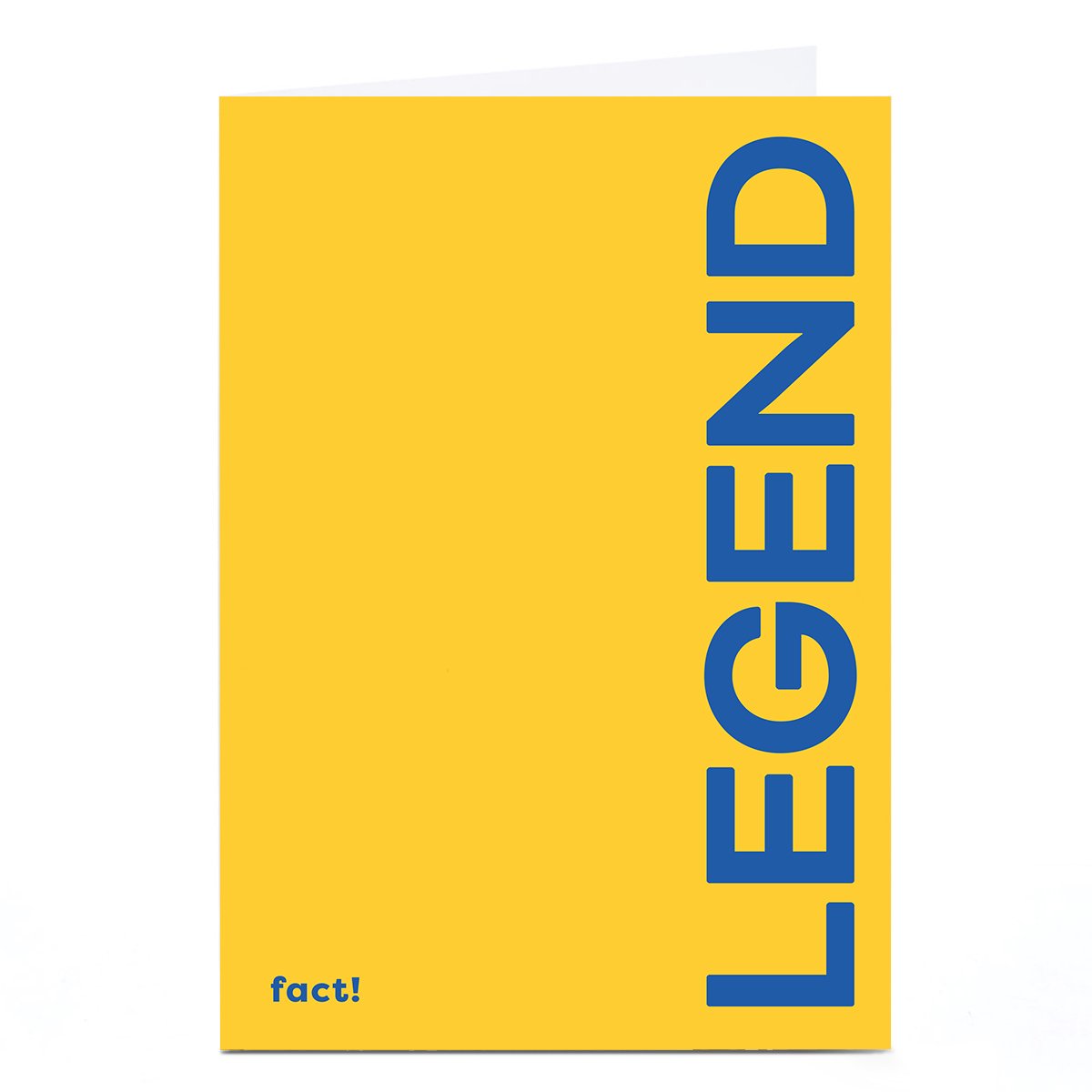 Personalised Birthday Card - Legend Fact!