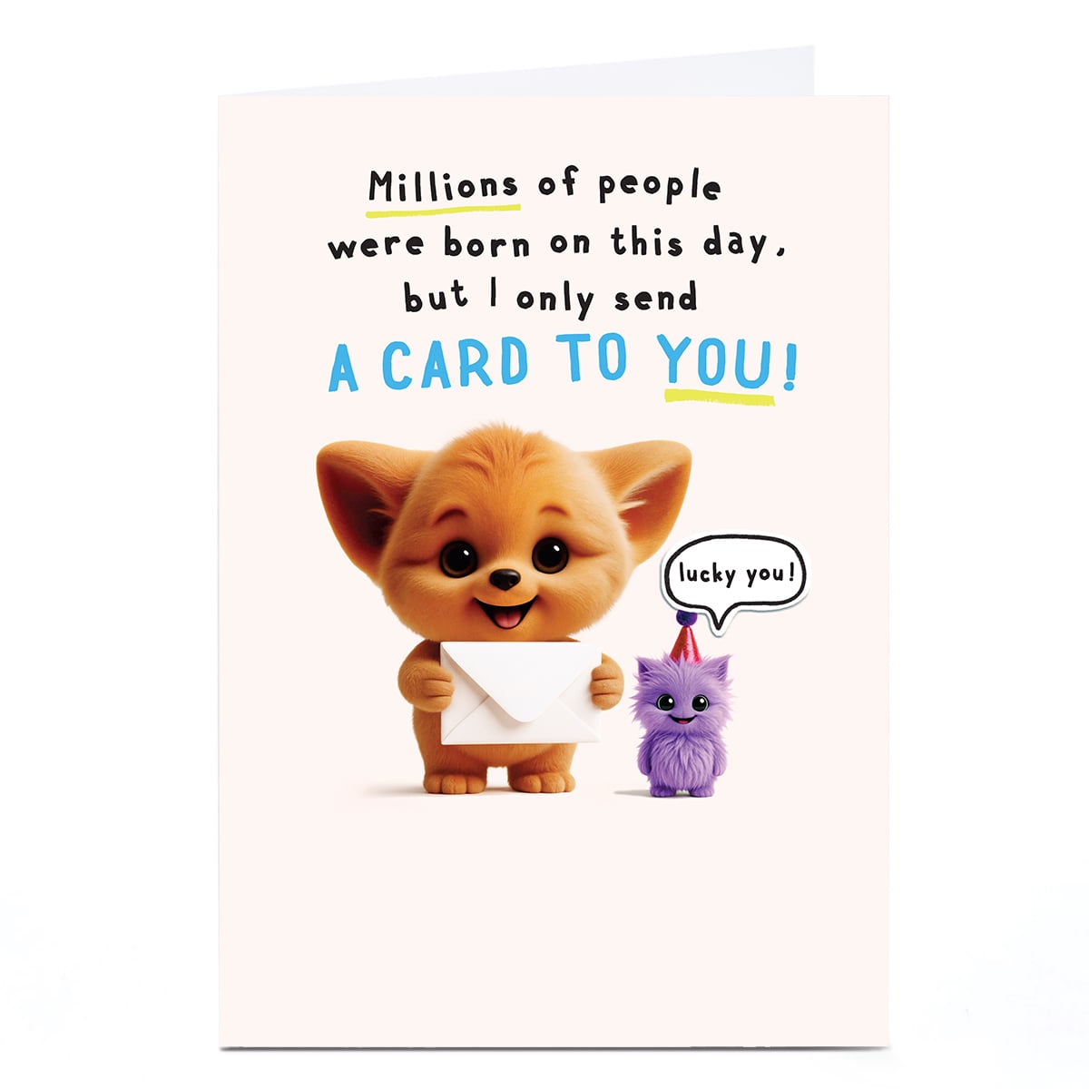 Wimzee Birthday Card - Only Send a Card To You