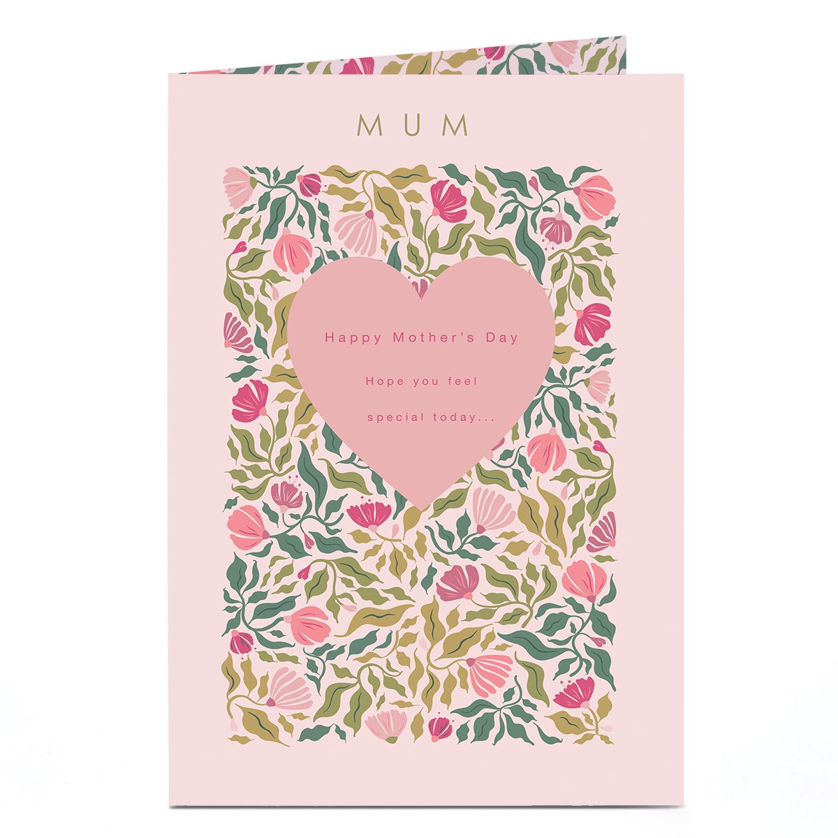 Mother's Day Card - Mum Hope You Feel Special