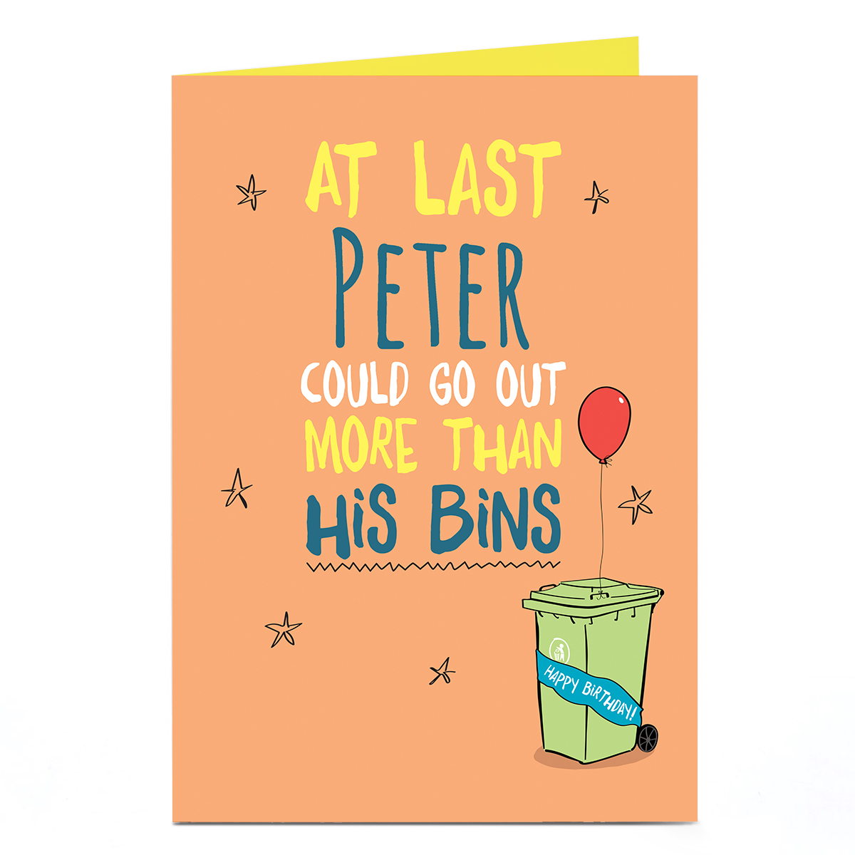 Personalised Covid Birthday Card - Go Out More Than His Bins